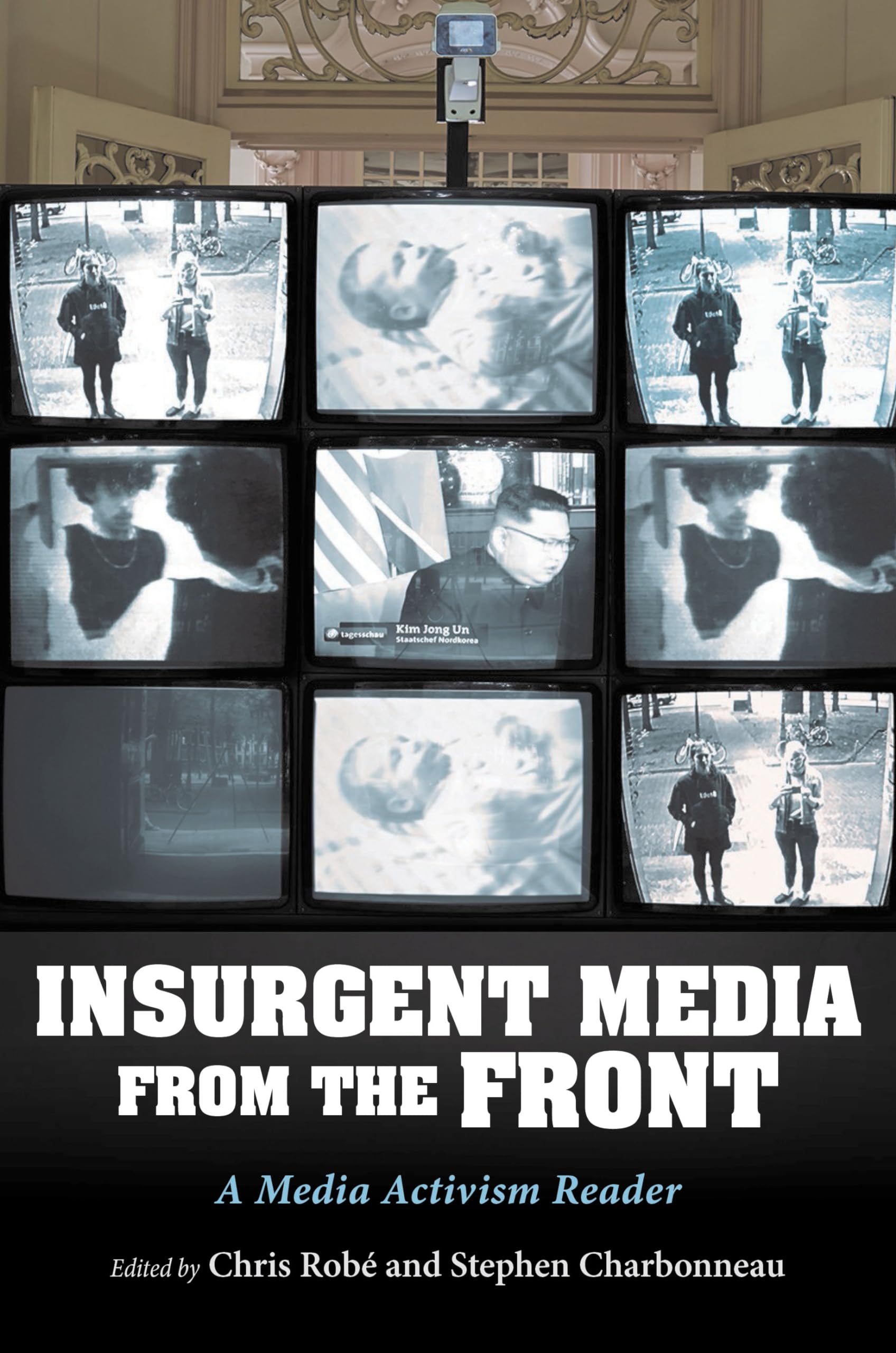 InsUrgent Media from the Front: A Media Activism Reader,Used