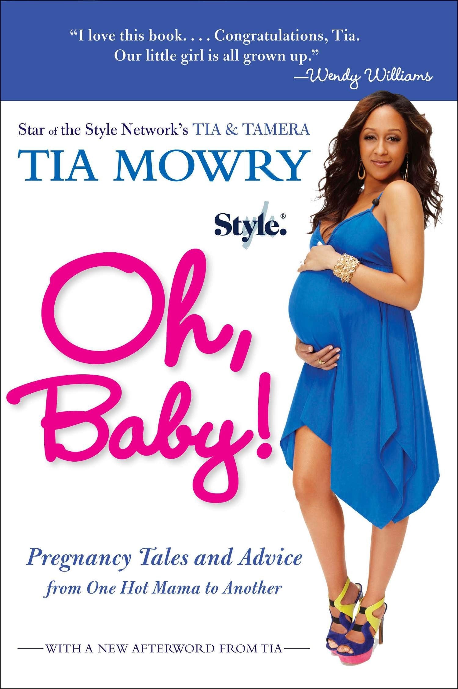 Oh, Baby!: Pregnancy Tales And Advice From One Hot Mama To Another,Used