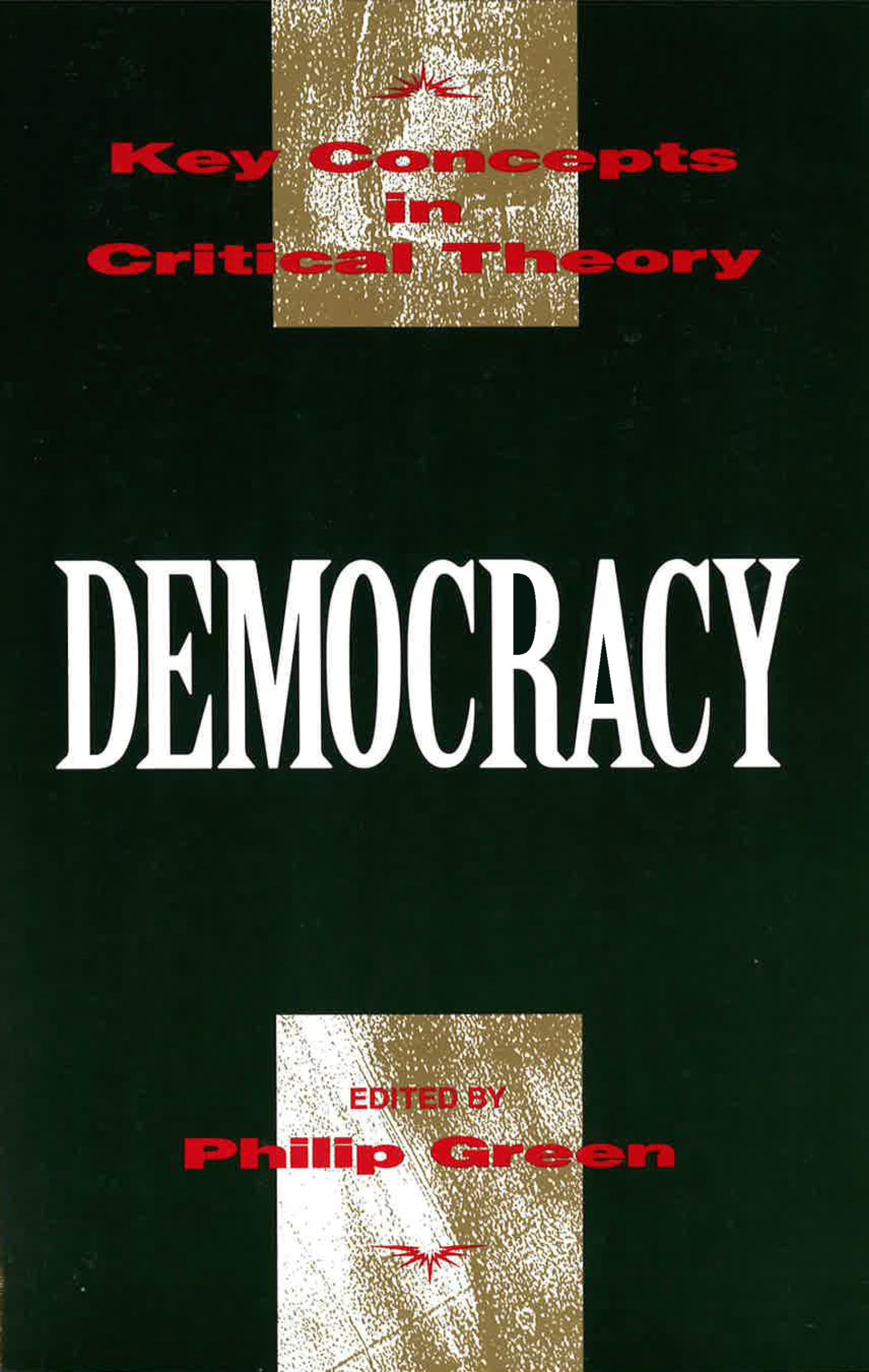 Democracy (Key Concepts in Critical Theory),Used