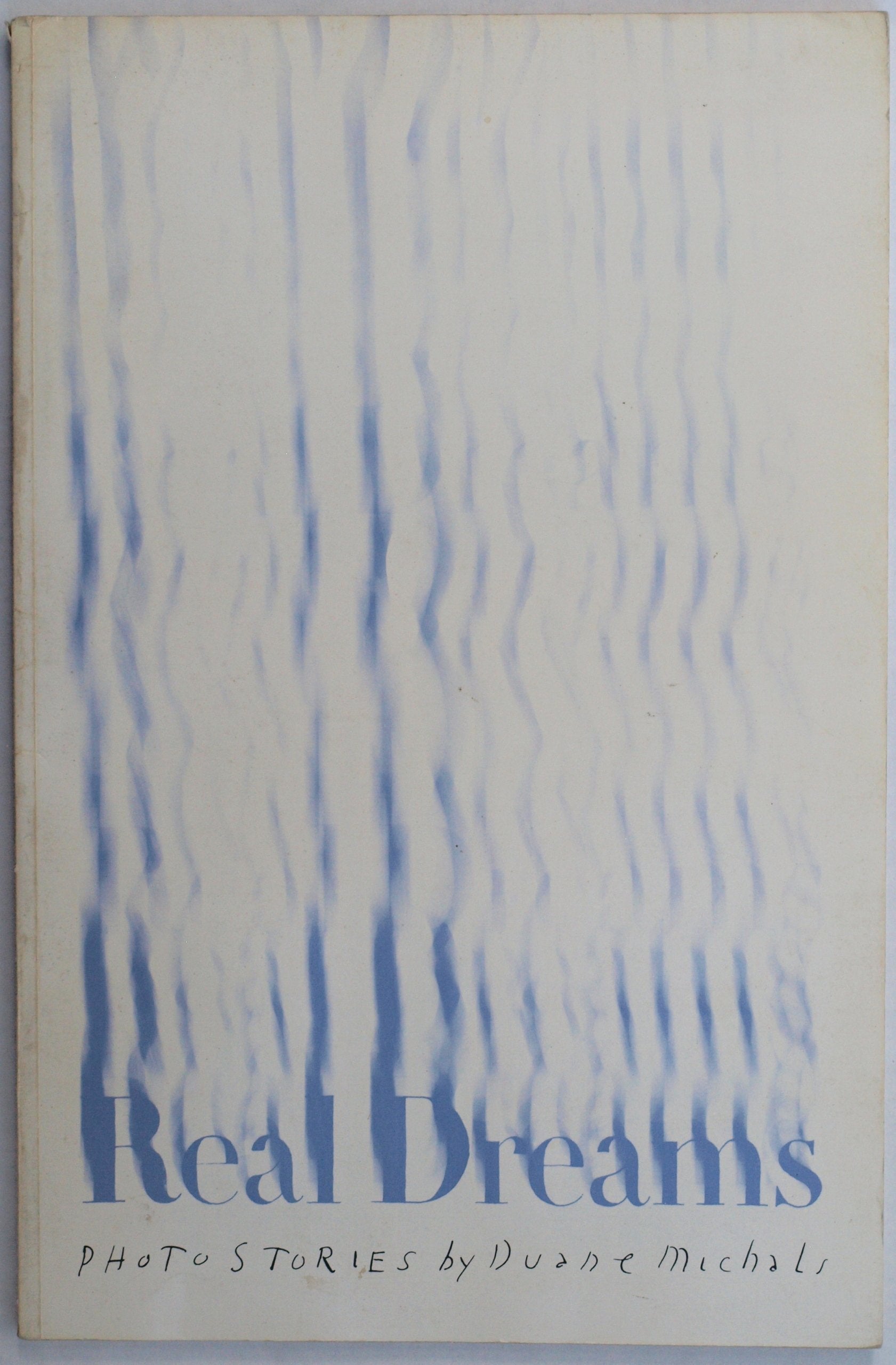 Real Dreams: Photostories by Duane Michals,Used