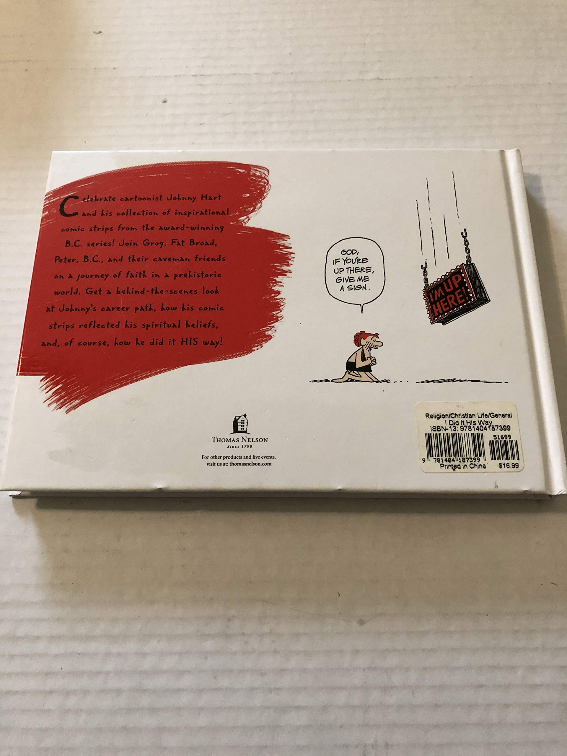 I Did It His Way: A Collection of B.C. Religious Comic Strips,Used