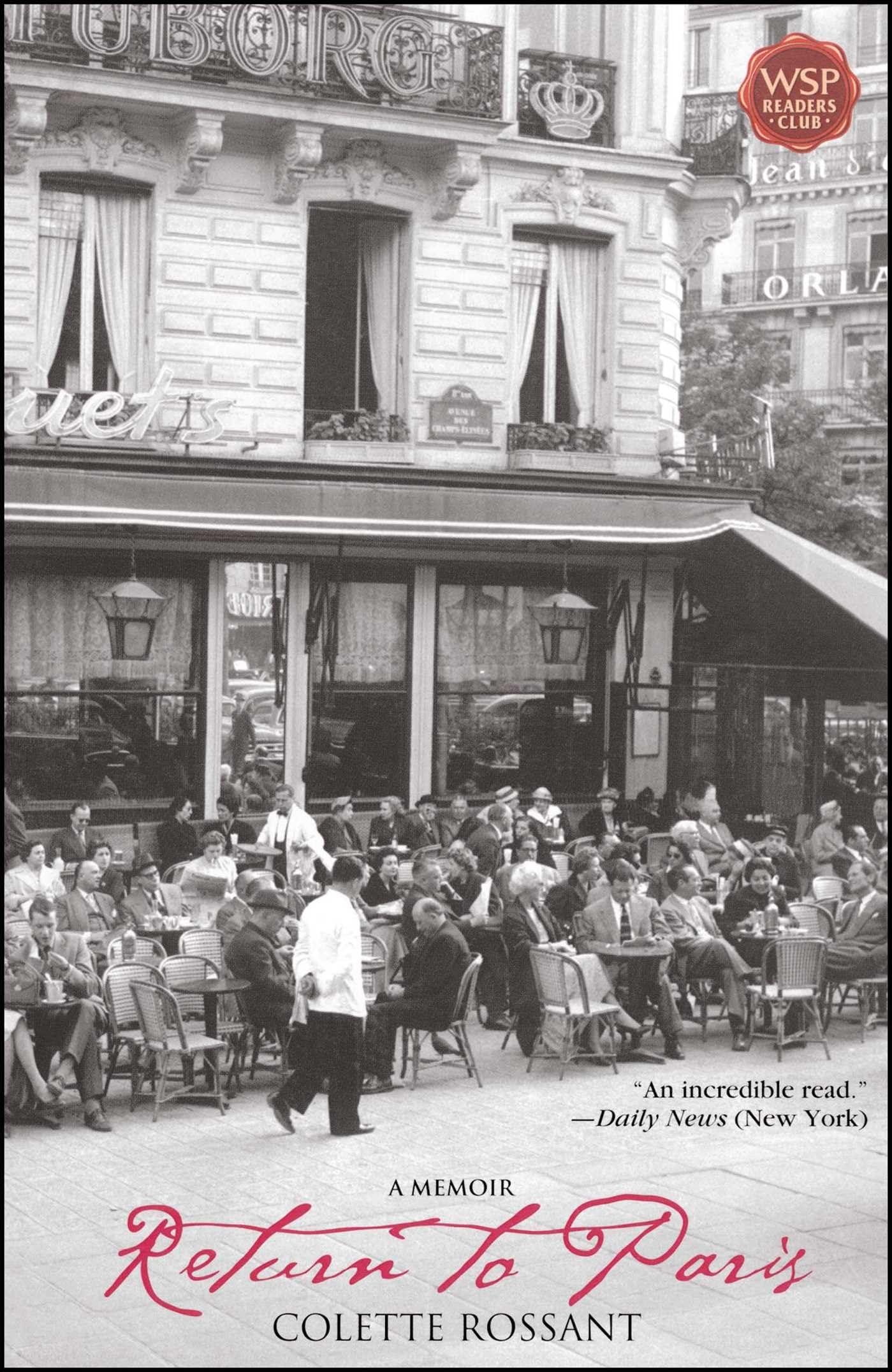 Return To Paris: A Memoir,New