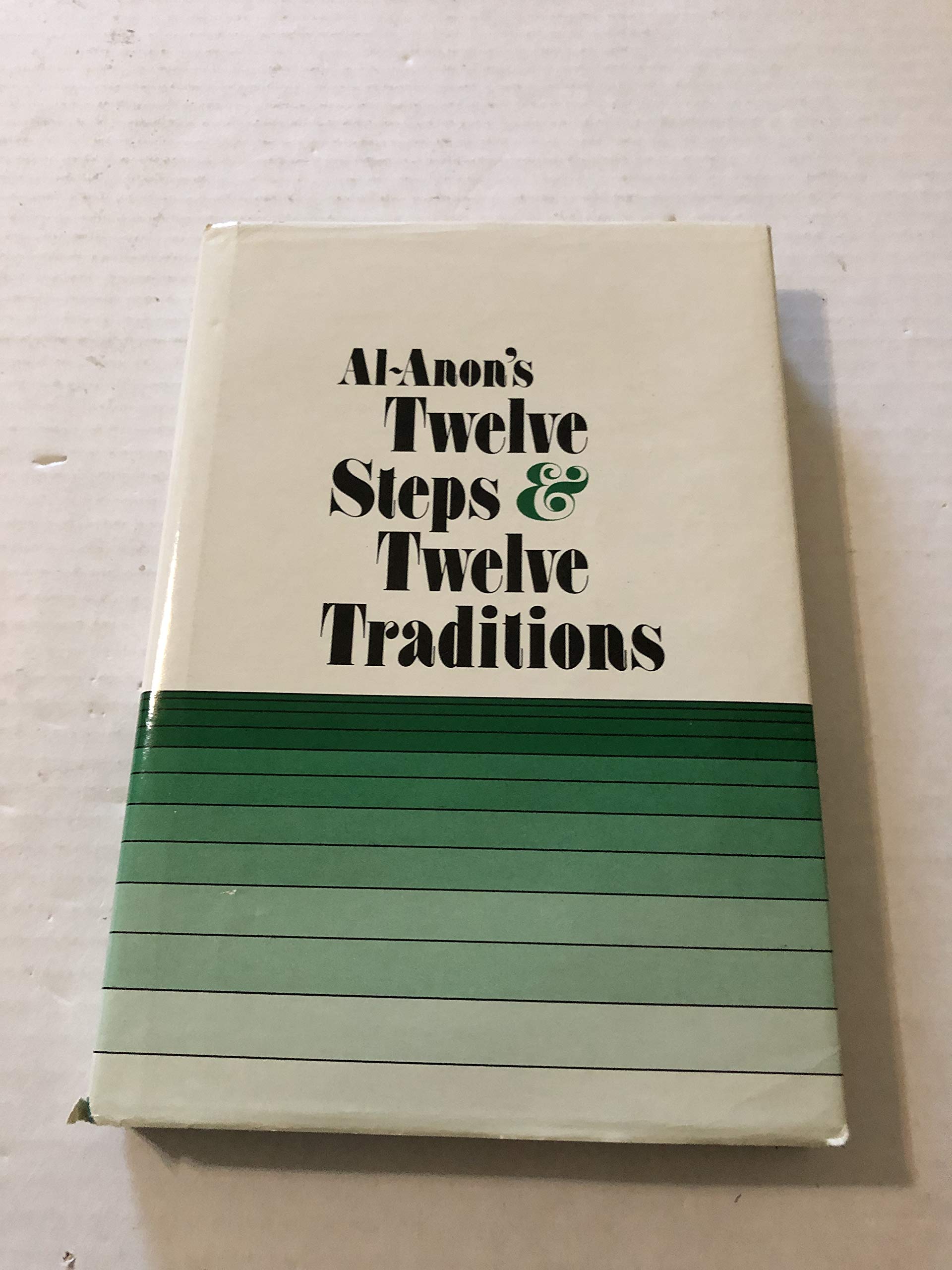 AlAnon's Twelve Steps and Twelve Traditions,New