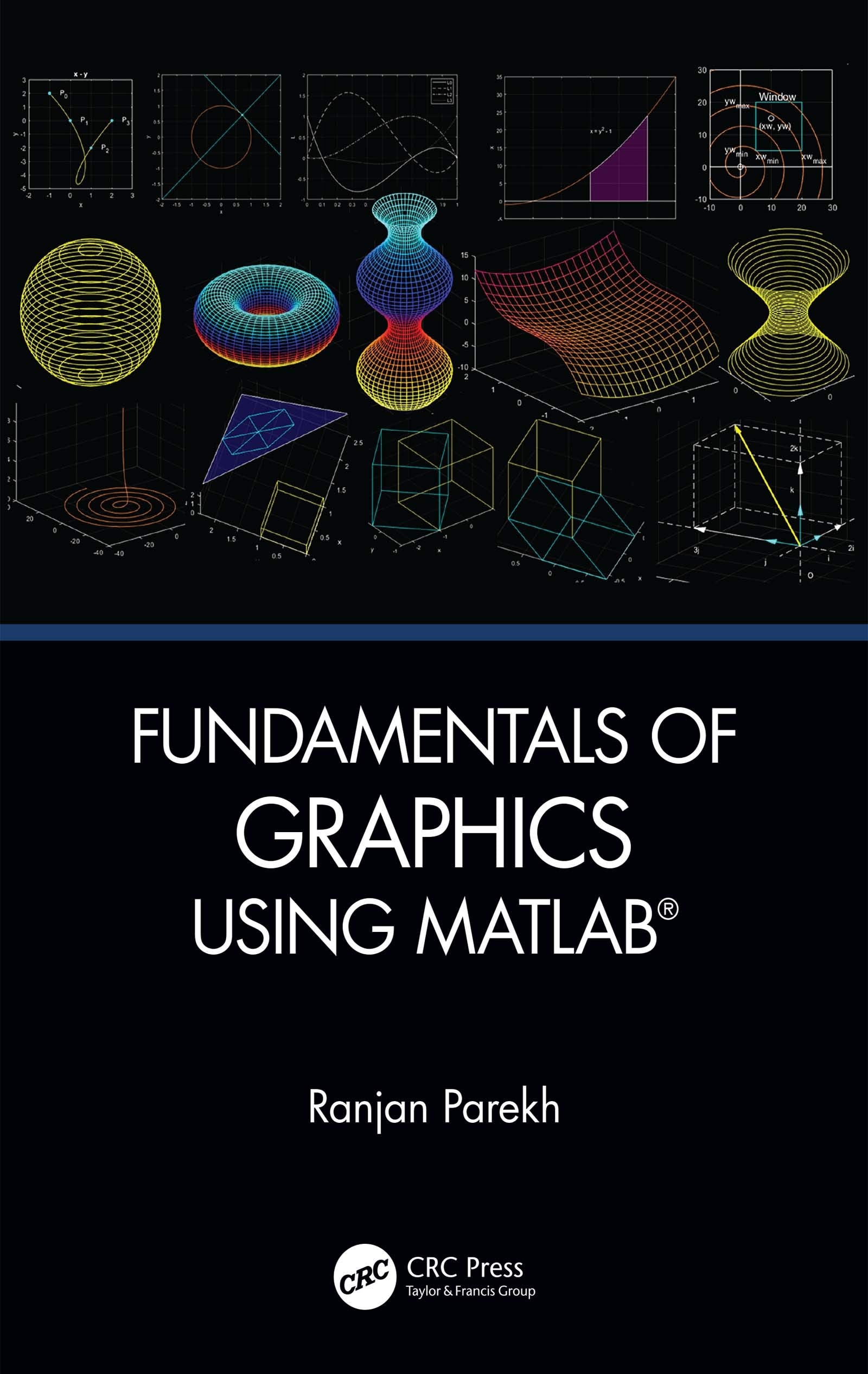 Fundamentals of Graphics Using MATLAB,Used