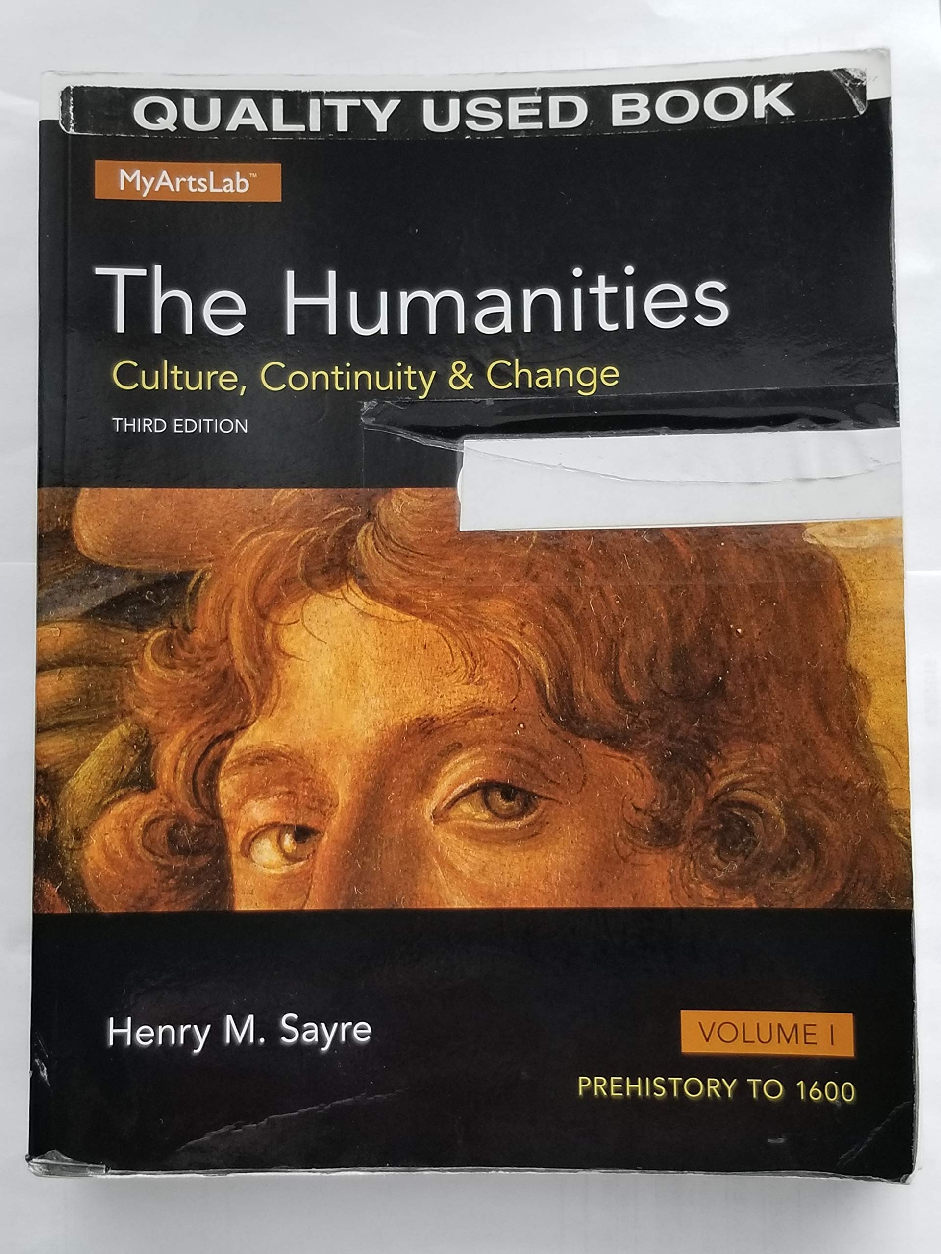 The Humanities: Culture, Continuity and Change, Volume 1 (3rd Edition),Used