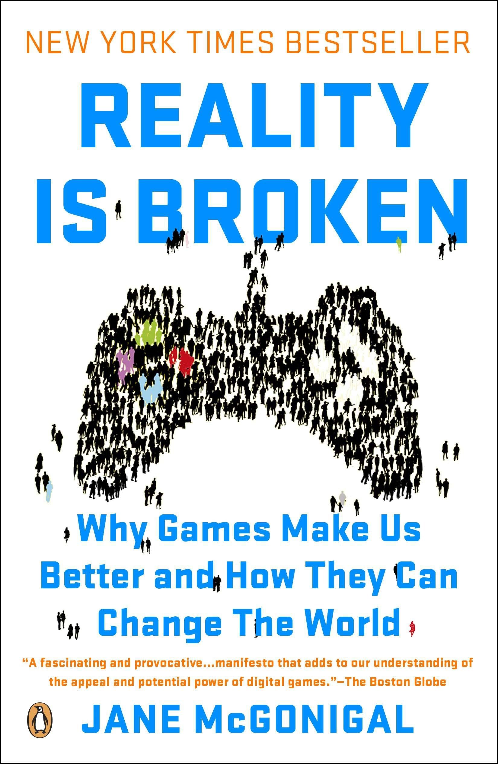 Reality Is Broken: Why Games Make Us Better And How They Can Change The World,Used