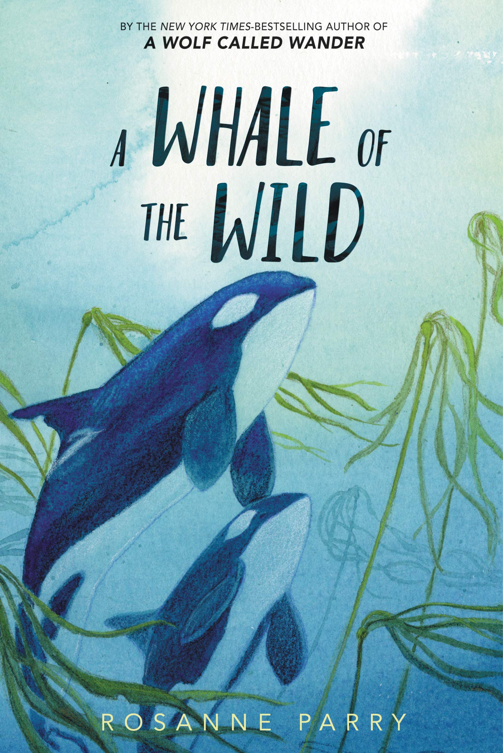 A Whale Of The Wild (A Voice Of The Wilderness Novel)