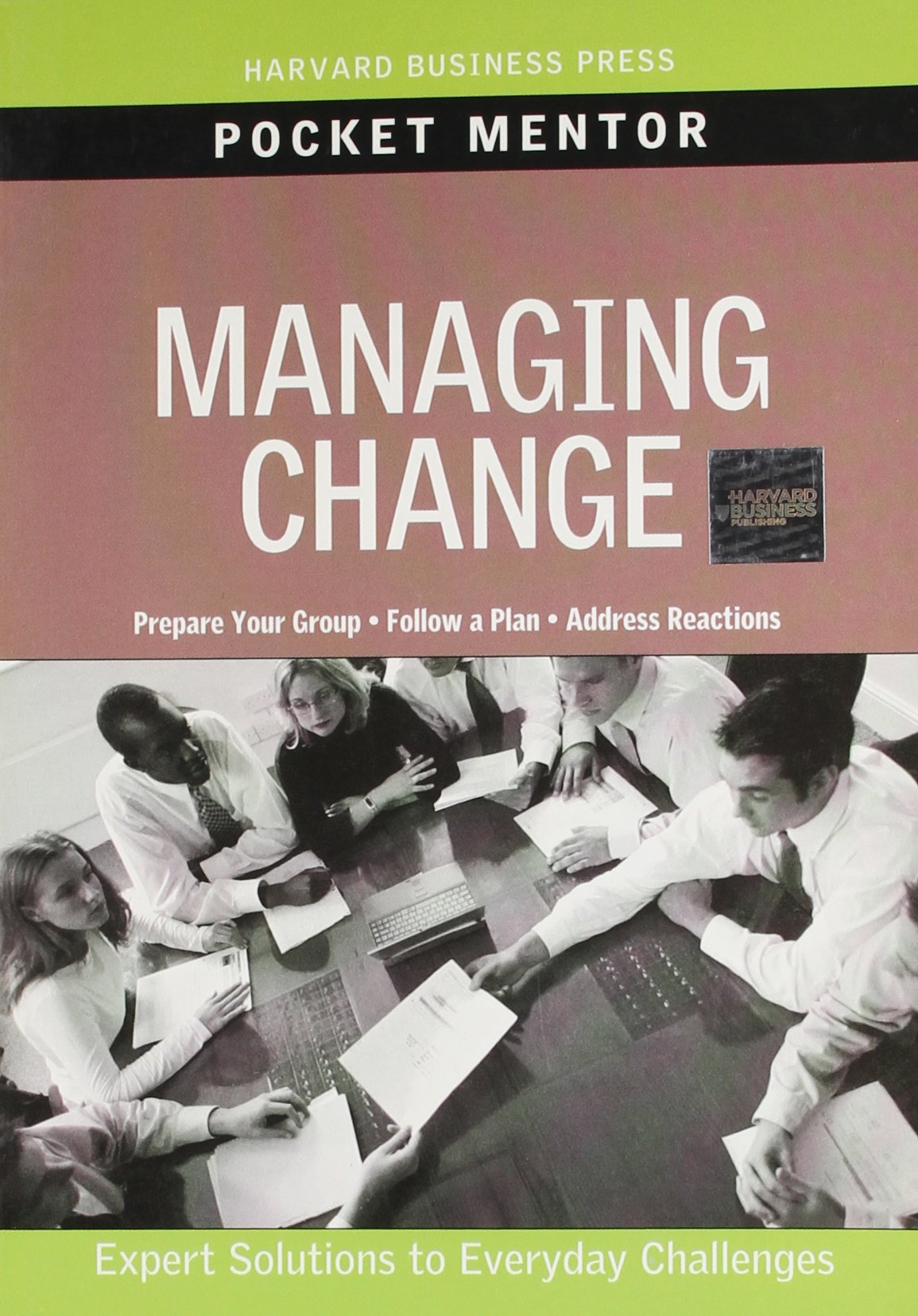 Managing Change (Pocket Mentor),New