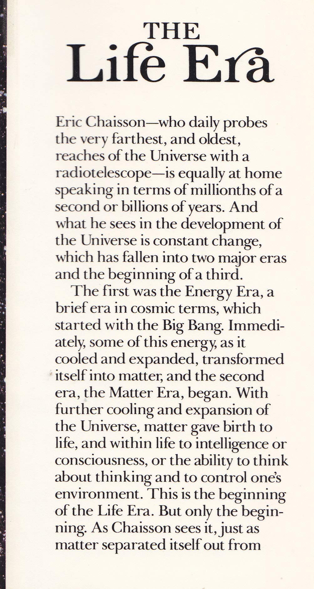 The Life Era: Cosmic Selection and Conscious Evolution,Used
