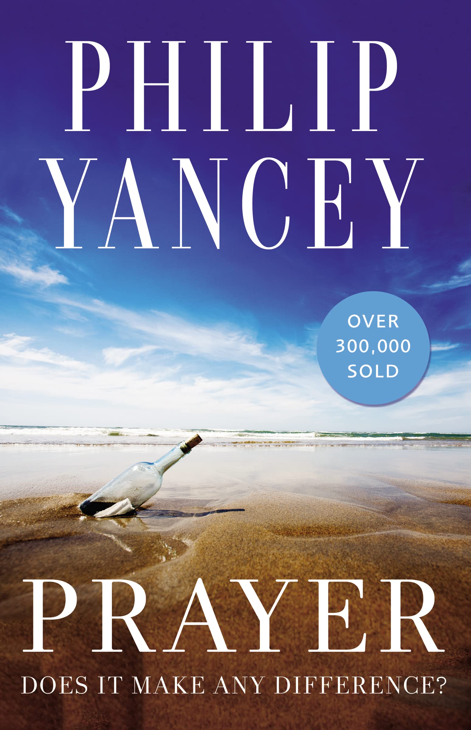 Prayer: Does It Make Any Difference?,Used