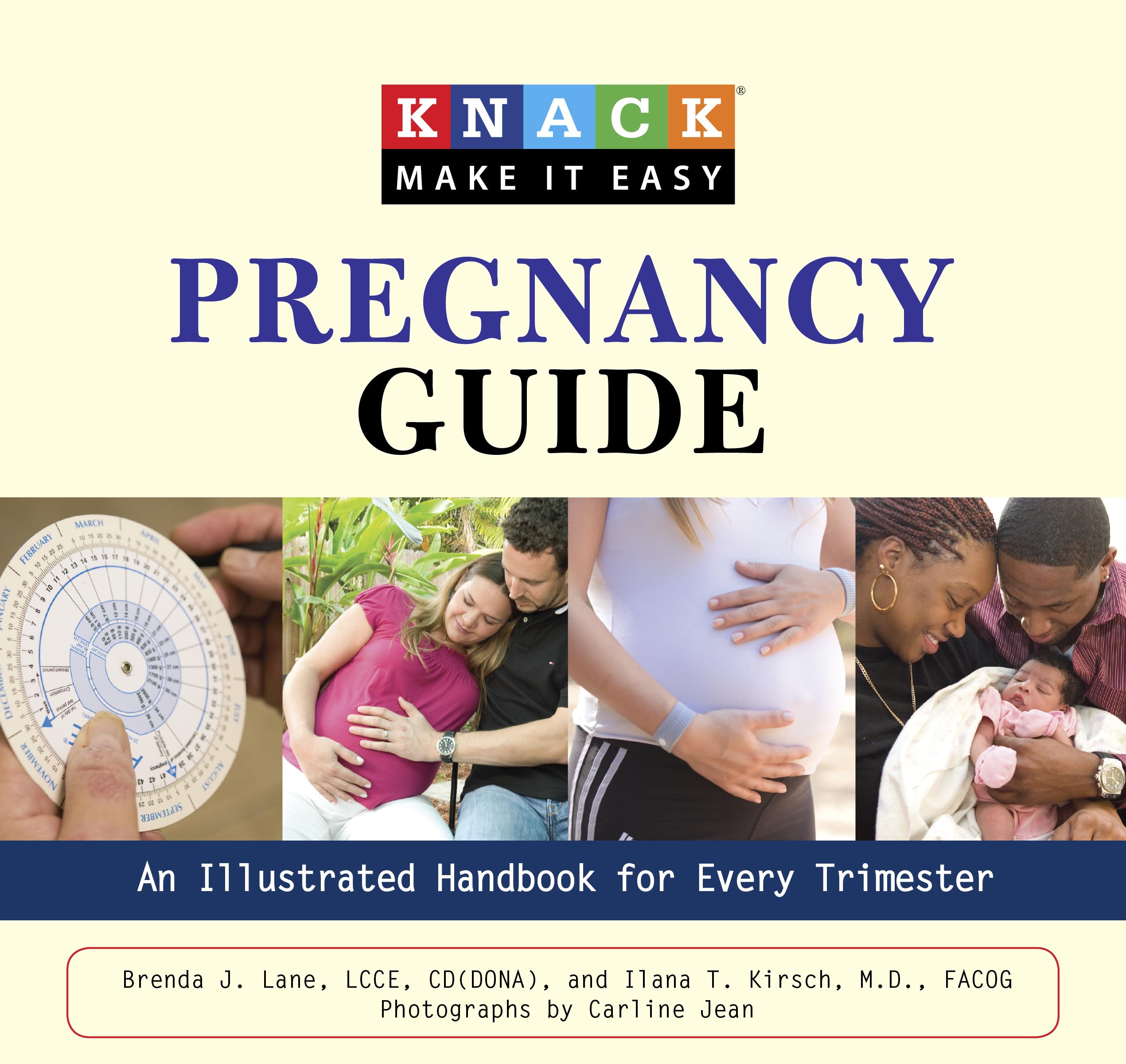 Knack Pregnancy Guide: An Illustrated Handbook For Every Trimester (Knack: Make It Easy),Used