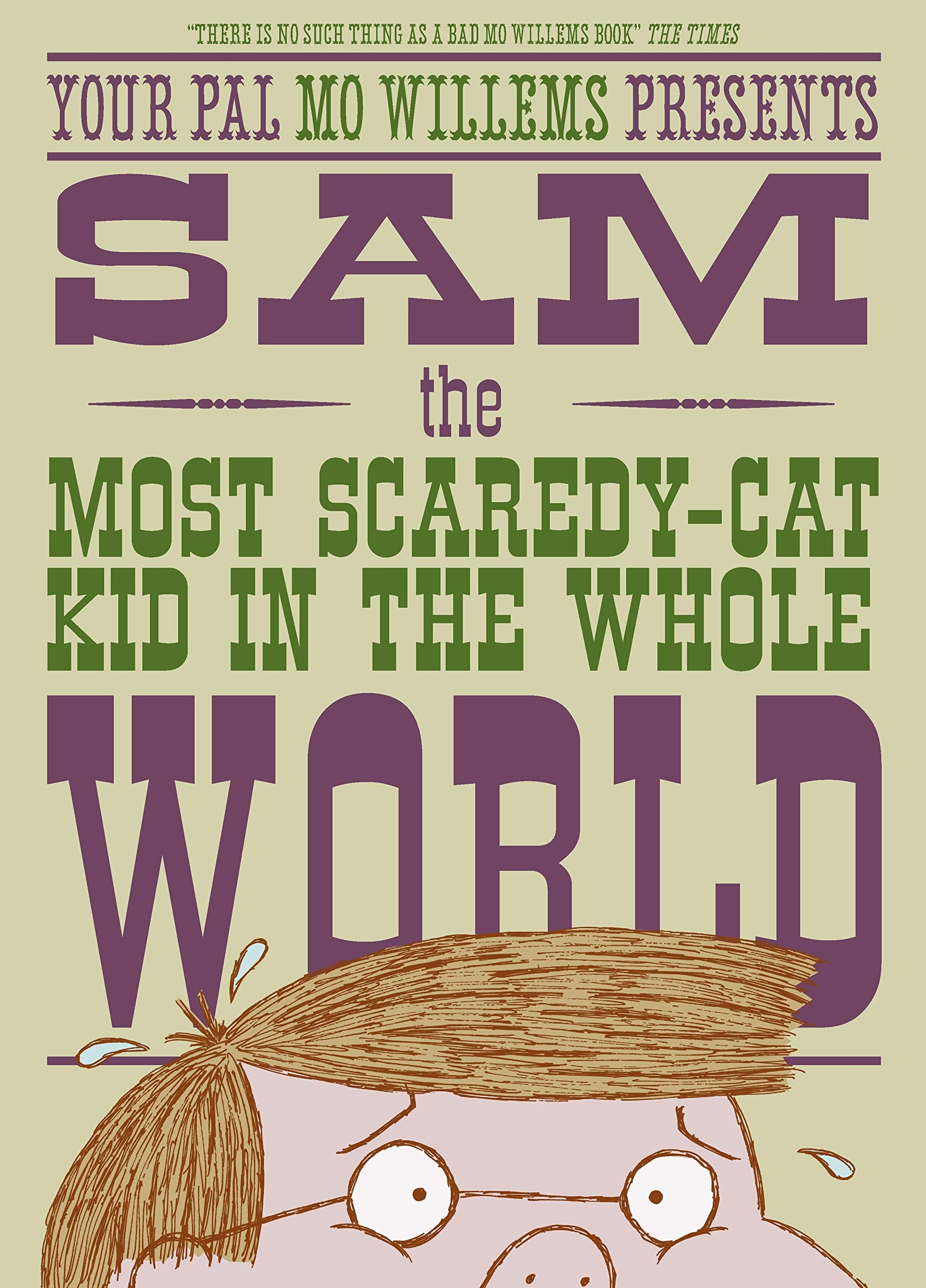 Sam, the Most Scaredycat Kid in the Whole World,Used