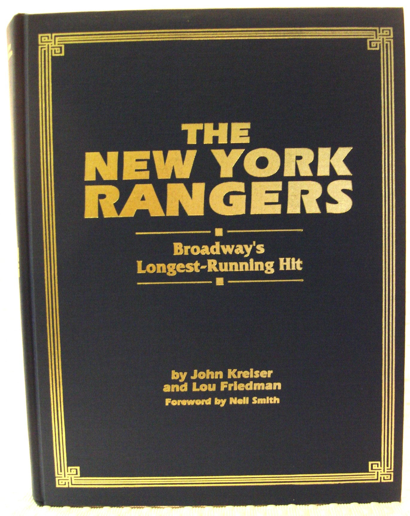 The New York Rangers: Broadway's Longest Running Hit,Used