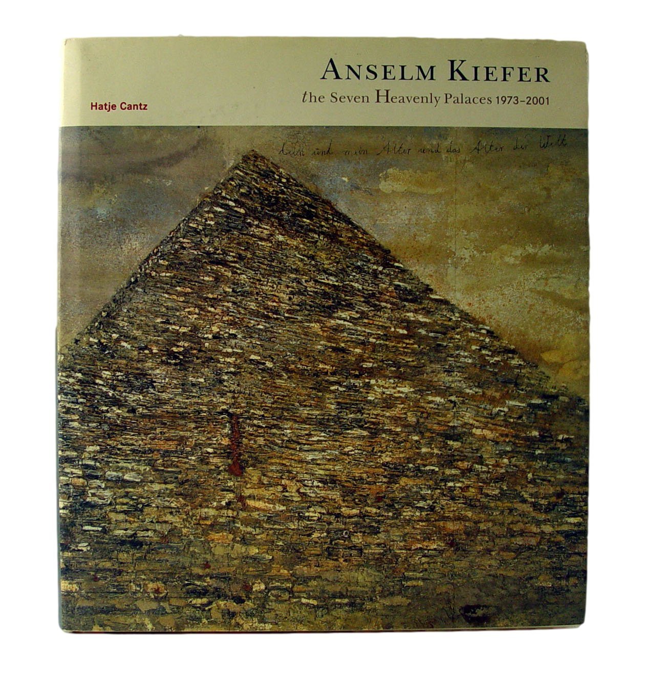 Anselm Kiefer: The Seven Heavenly Palaces 19732001,Used