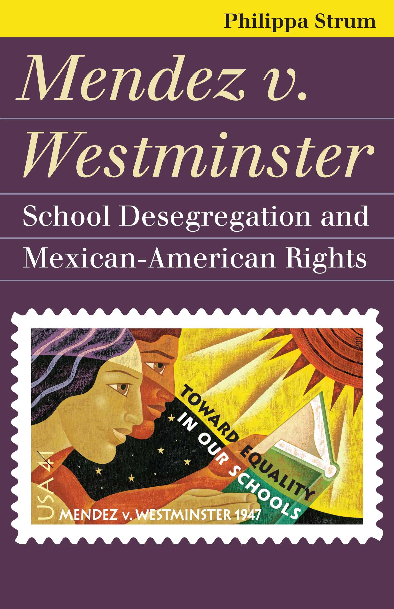 Mendez V. Westminster: School Desegregation And Mexicanamerican Rights,Used