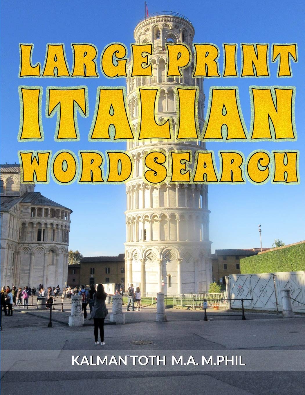 Large Print Italian Word Search: 120 Fun Puzzles (Italian Edition),Used