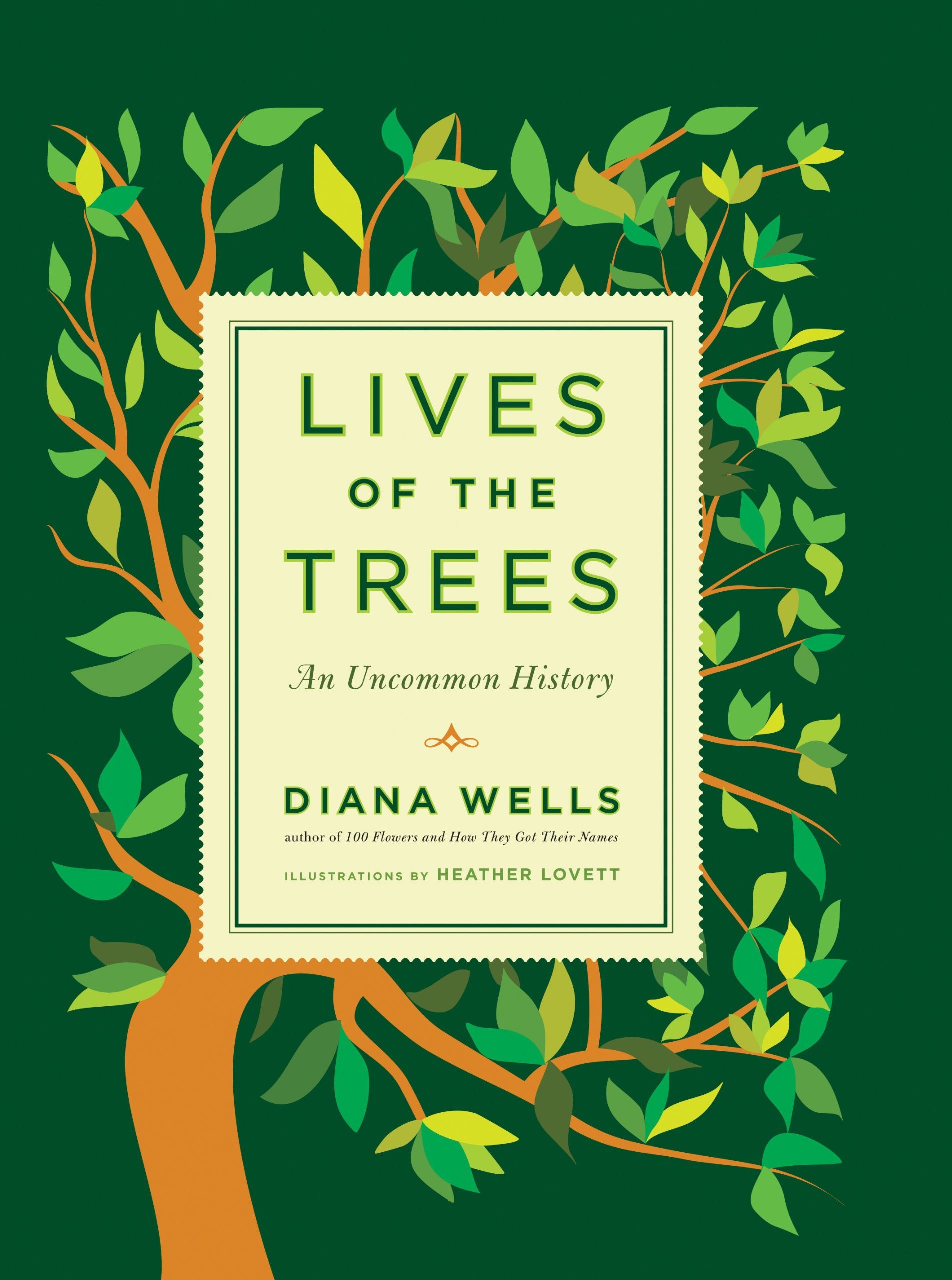Lives Of The Trees: An Uncommon History