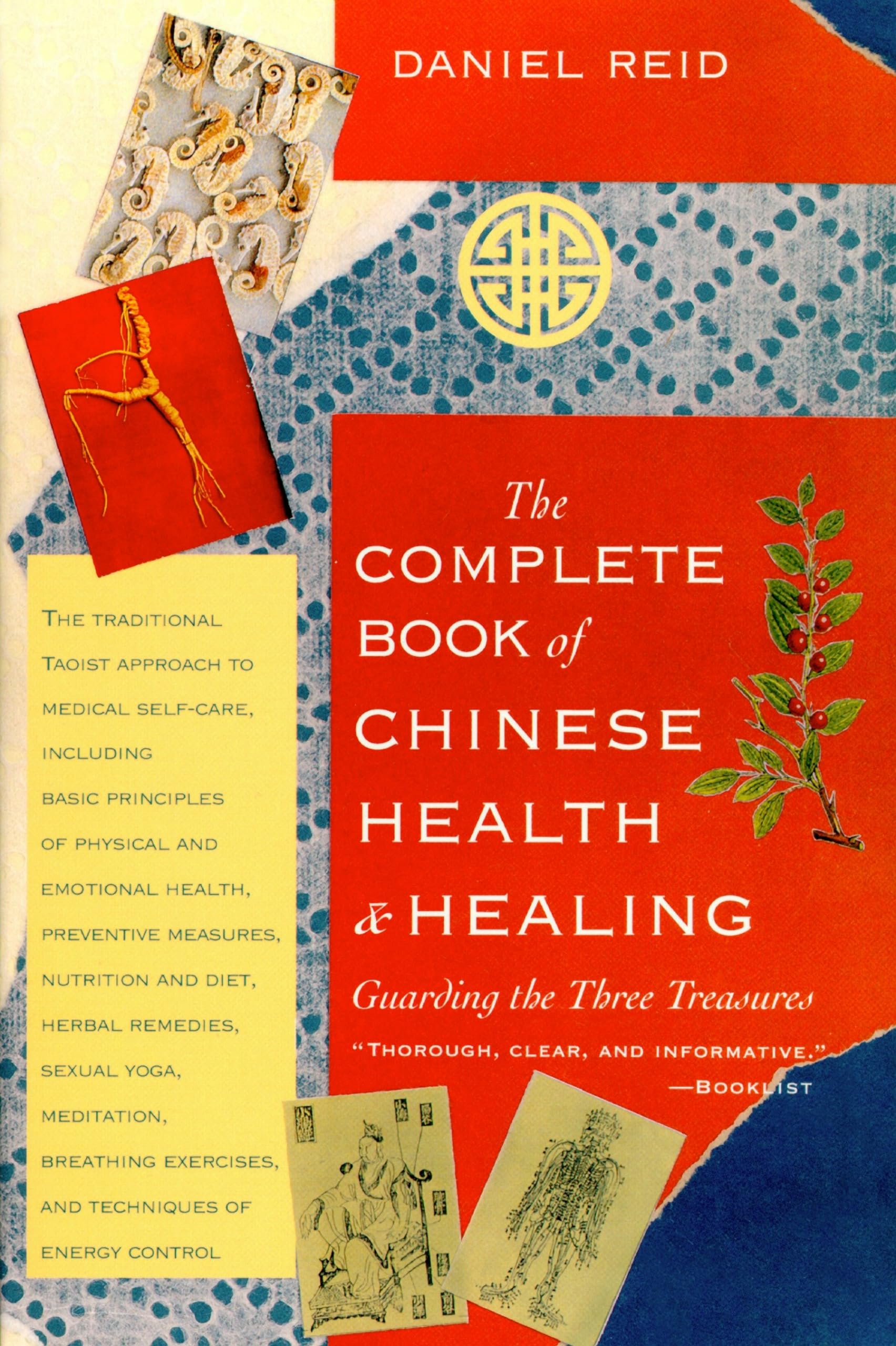The Complete Book of Chinese Health & Healing: Guarding the Three Treasures,Used