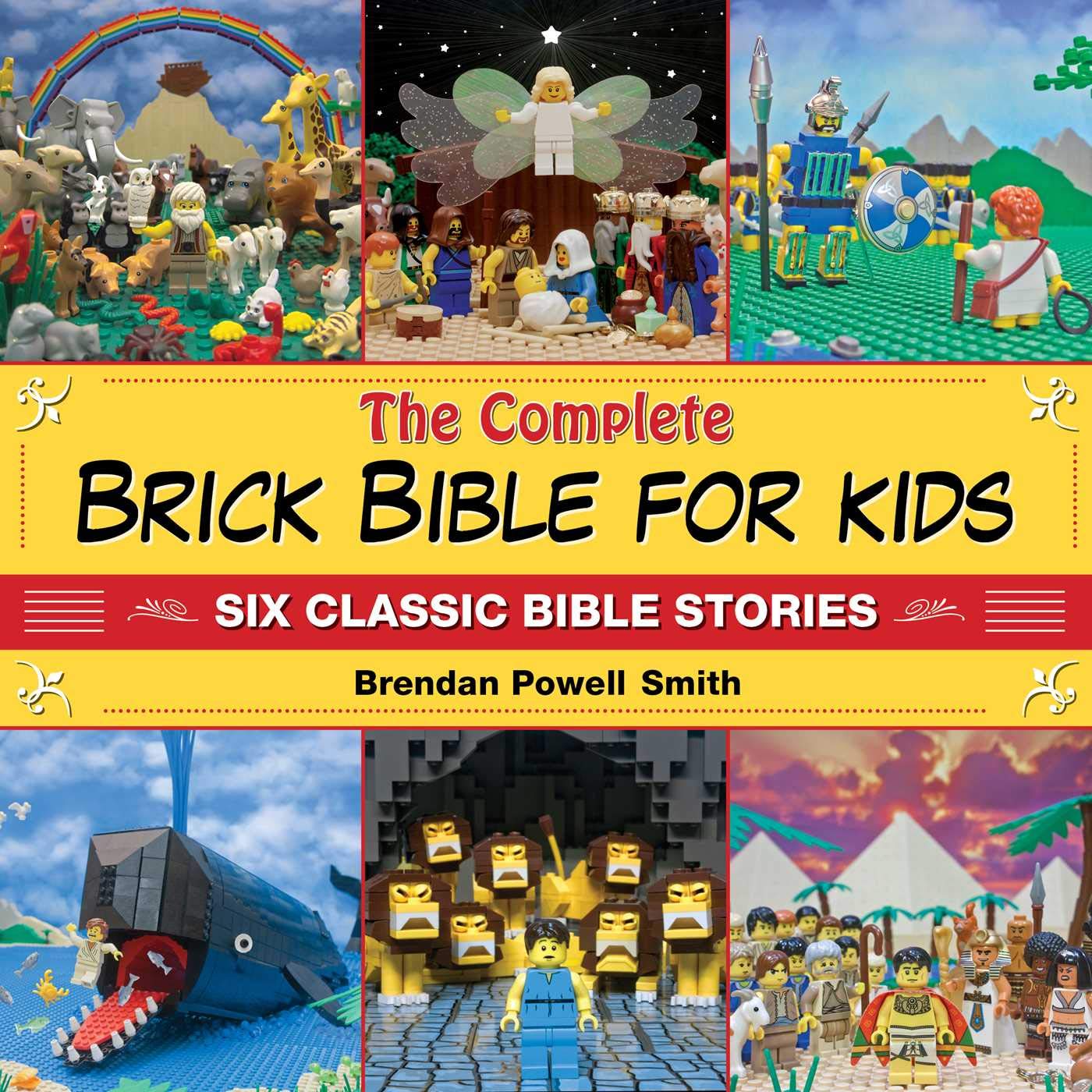 The Complete Brick Bible for Kids: Six Classic Bible Stories,Used
