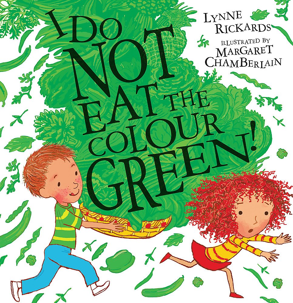 I Do Not Eat The Colour Green!