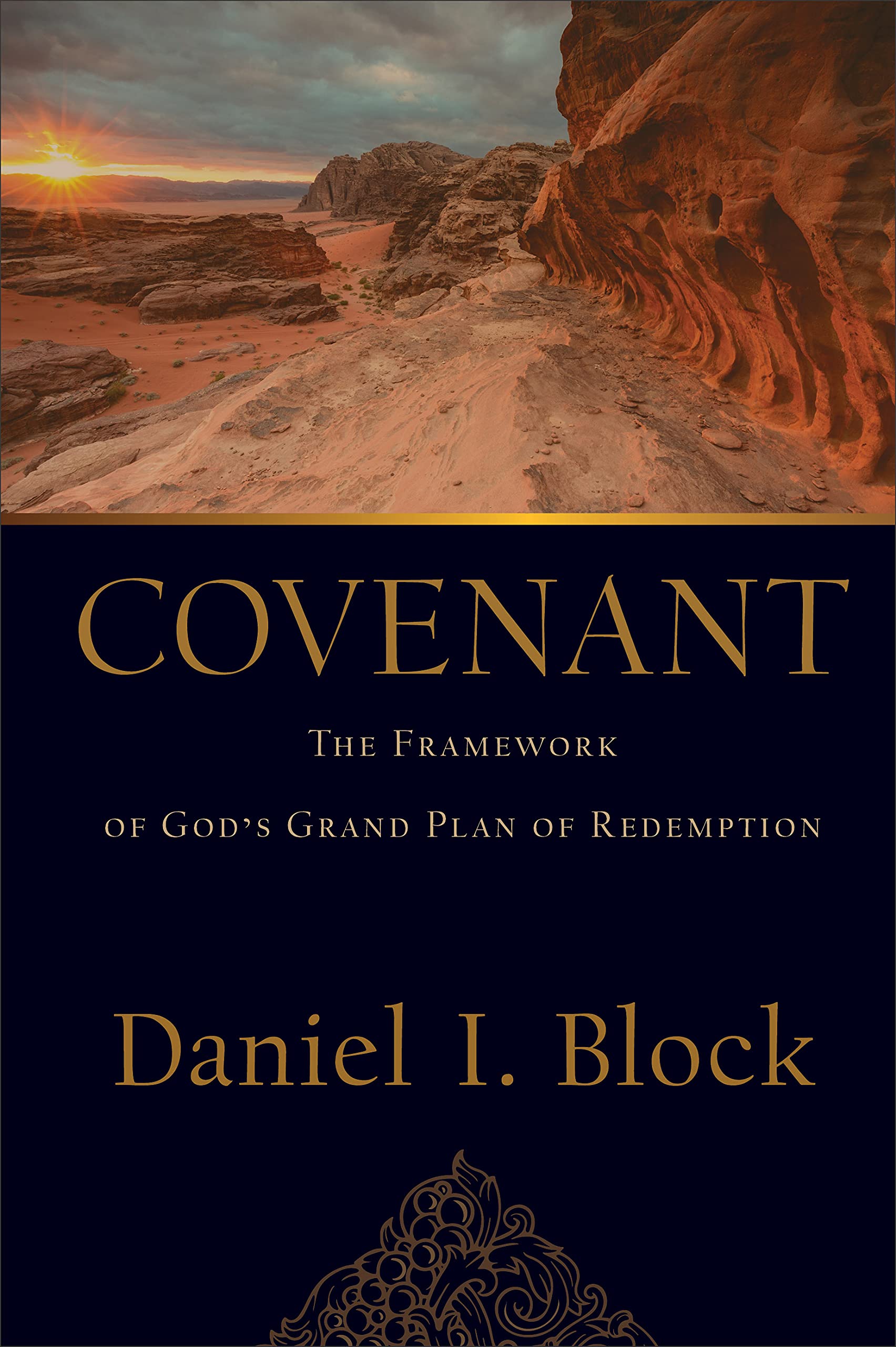 Covenant: The Framework of God's Grand Plan of Redemption,Used