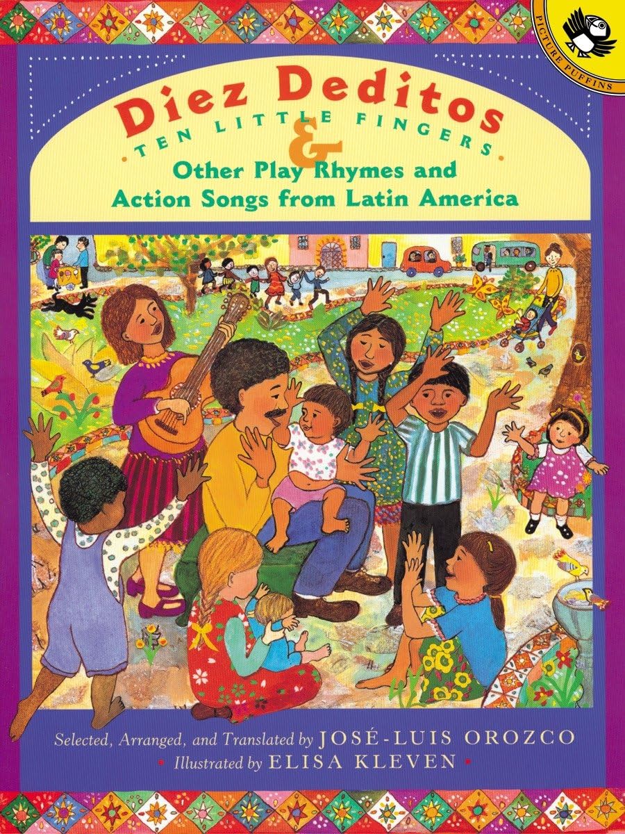 Diez Deditos and Other Play Rhymes and Action Songs from Latin America,Used