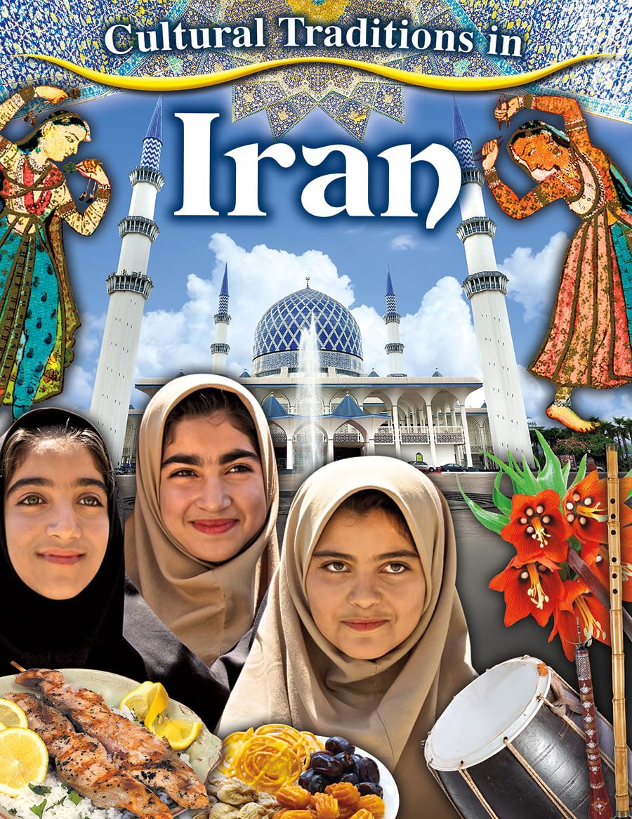 Cultural Traditions in Iran (Cultural Traditions in My World),Used