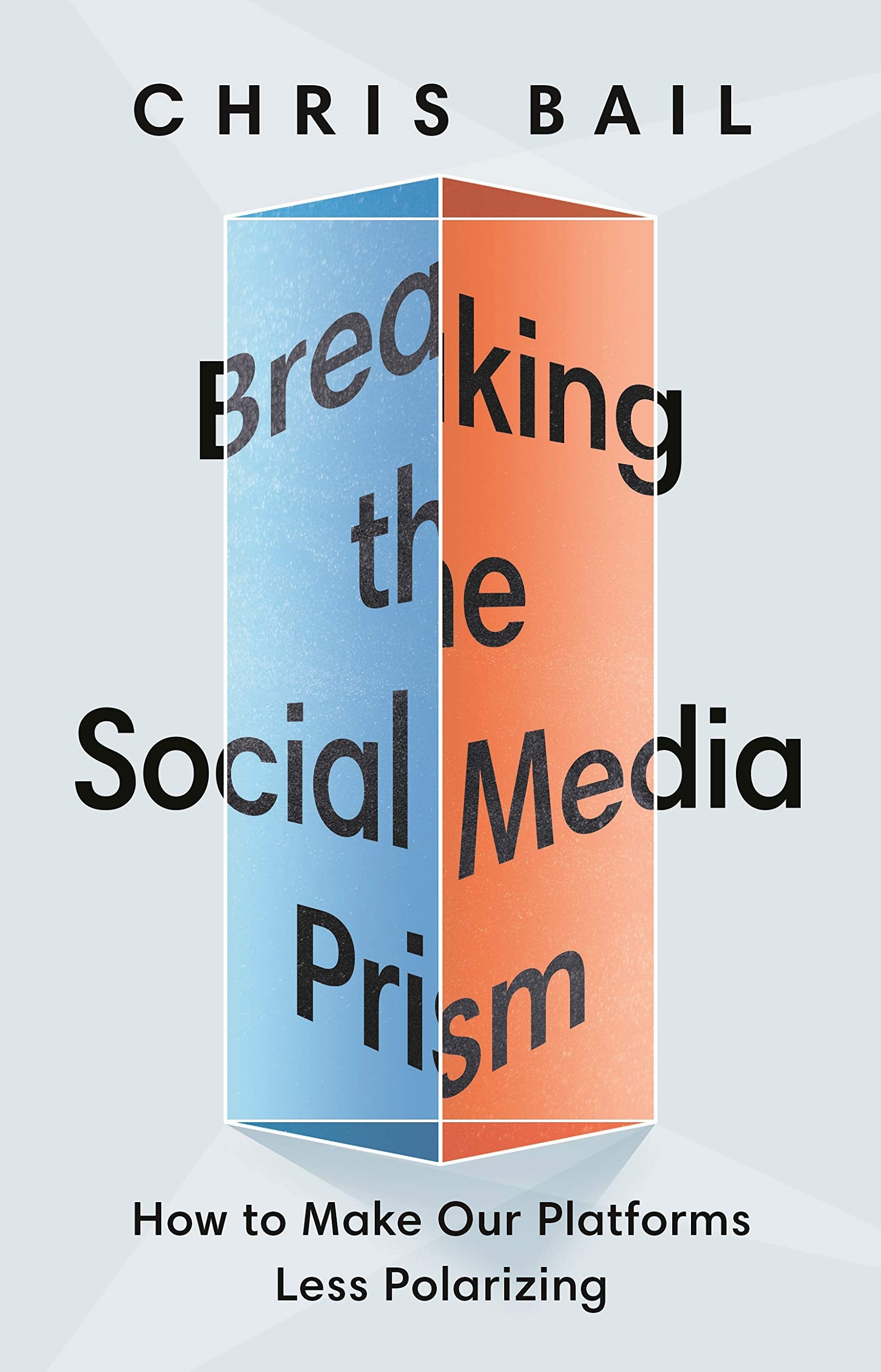 Breaking the Social Media Prism: How to Make Our Platforms Less Polarizing,Used