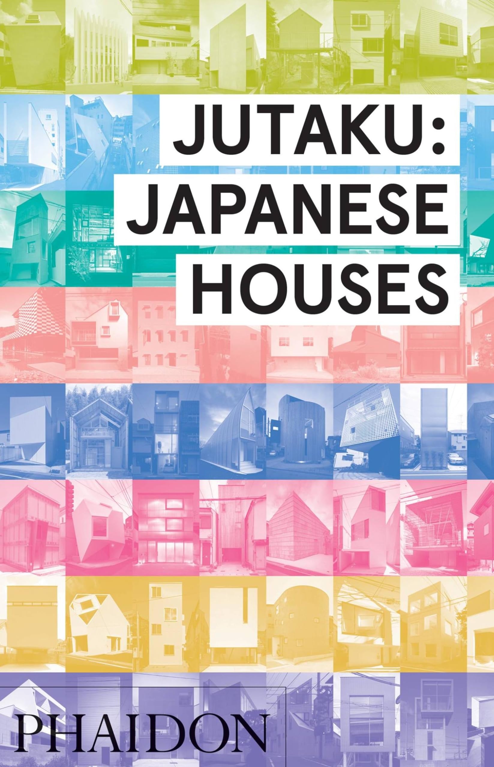 Jutaku: Japanese Houses,New