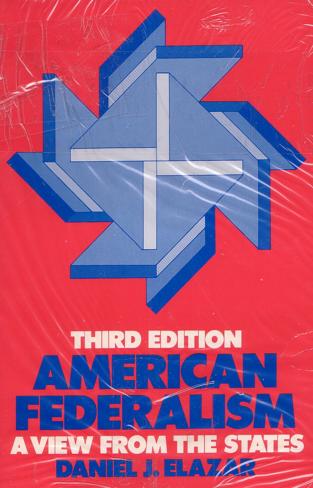 American Federalism: A View from the States,Used