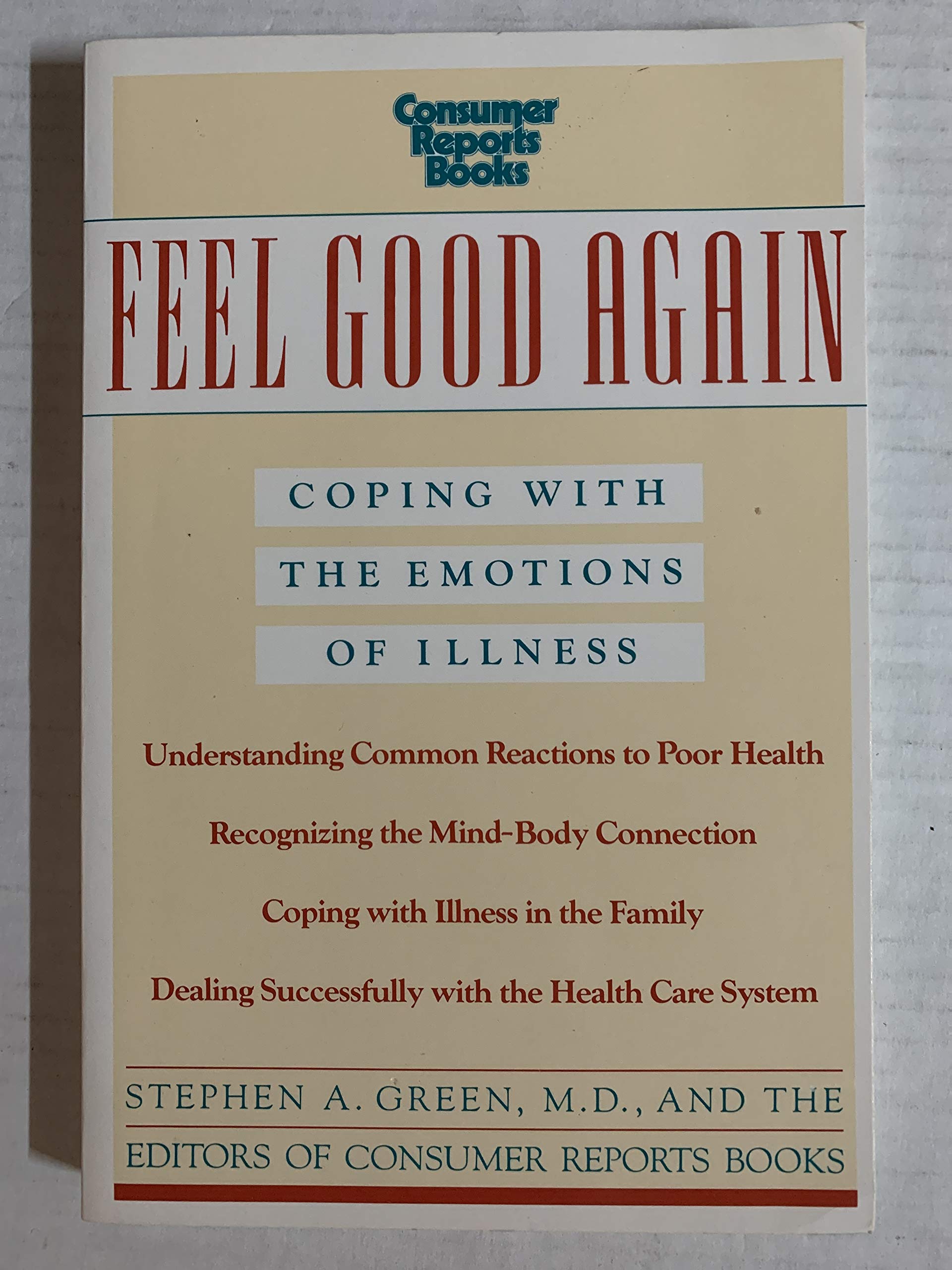 Feel Good Again: Coping With the Emotions of Illness,Used