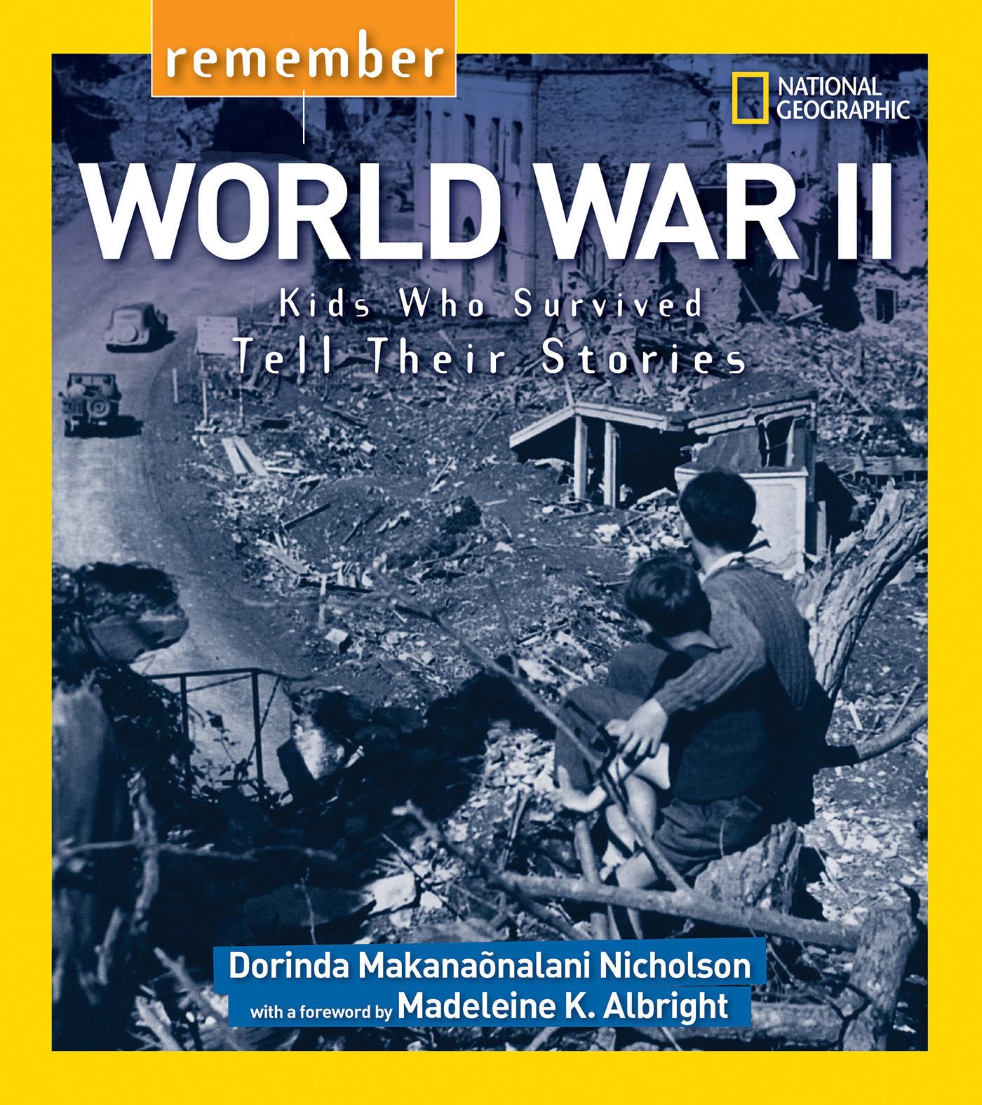 Remember World War Ii: Kids Who Survived Tell Their Stories,Used