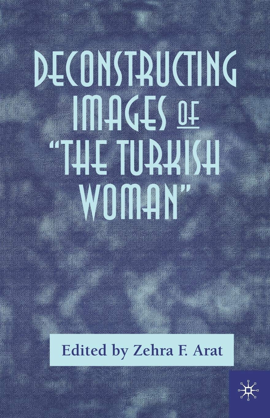Deconstructing Images of The Turkish Woman,Used