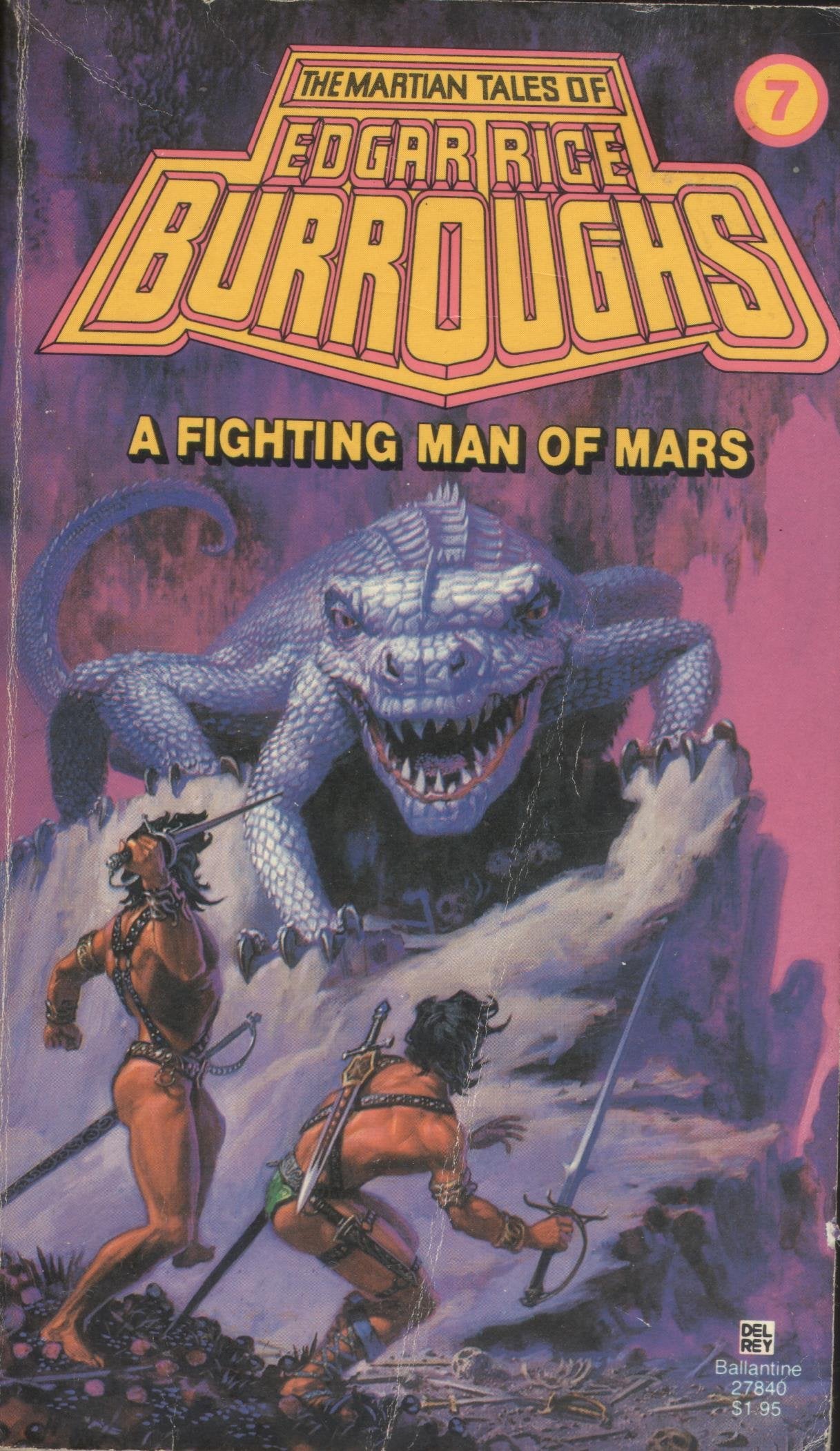 A Fighting Man of Mars: (#7) (Martian Tales of Edgar Rice Burroughs, No 7),Used