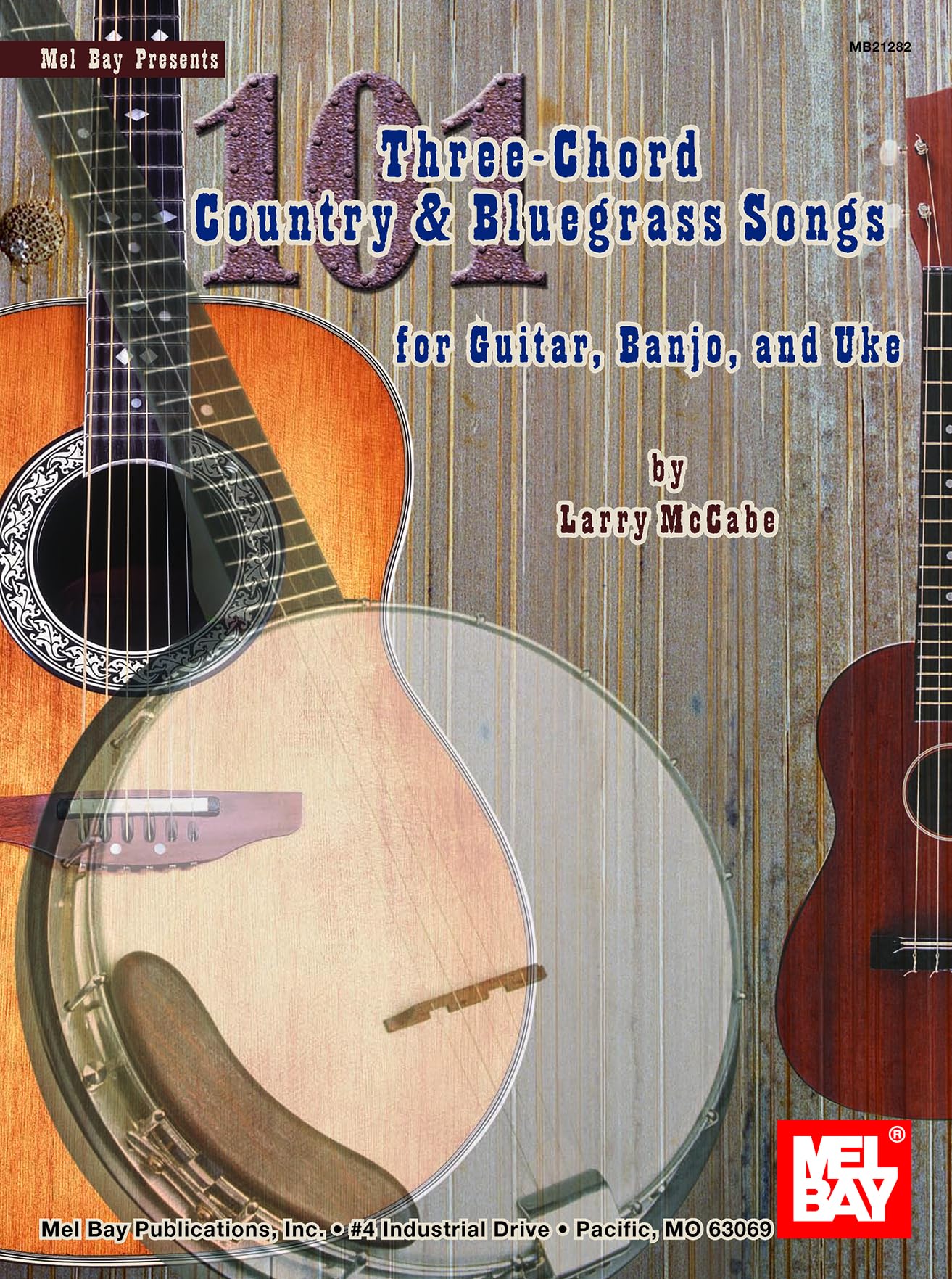 101 ThreeChord Country & Bluegrass Songs For Guitar, Banjo and Uke,Used