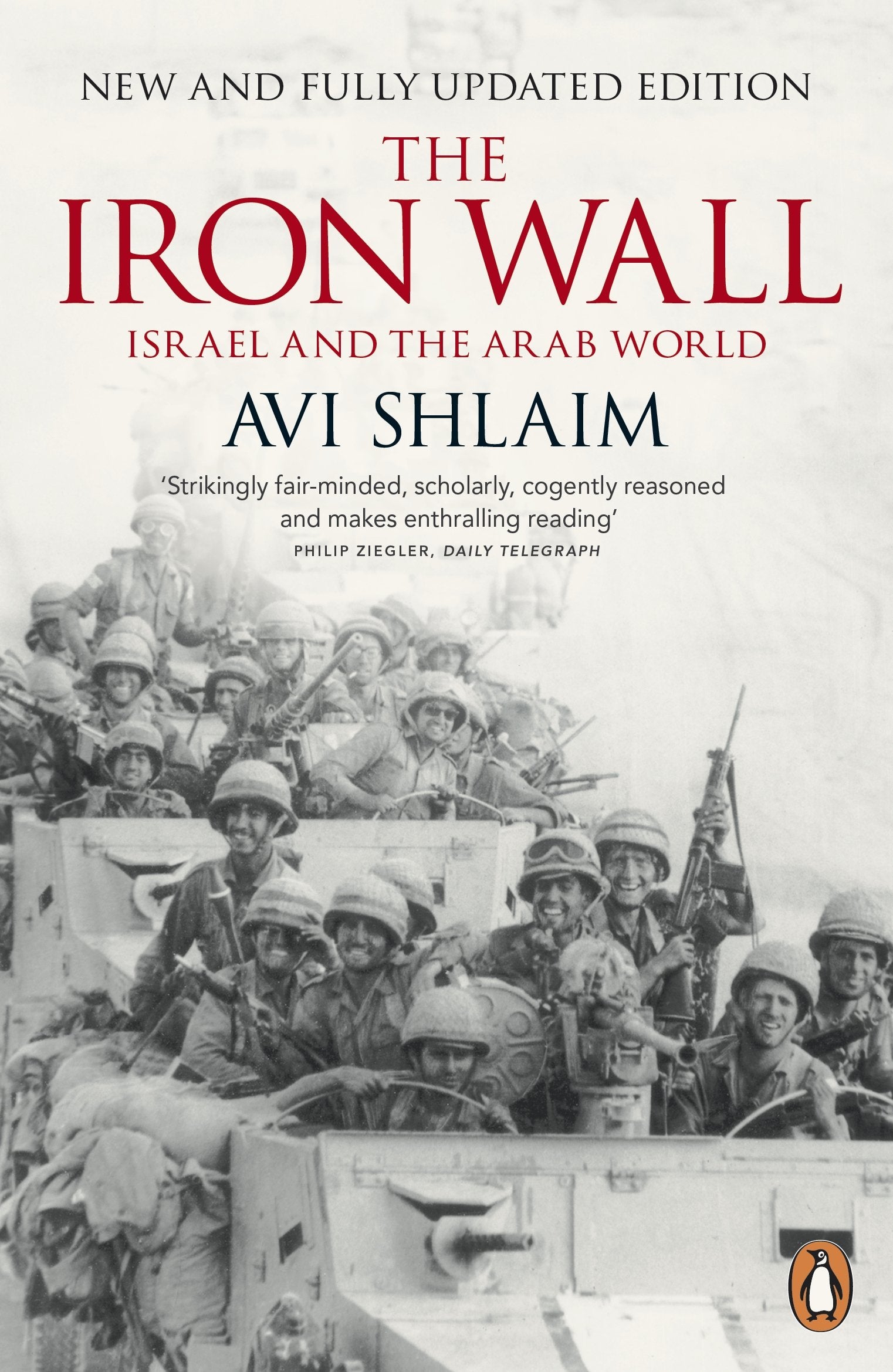 The Iron Wall: Israel and the Arab World,Used