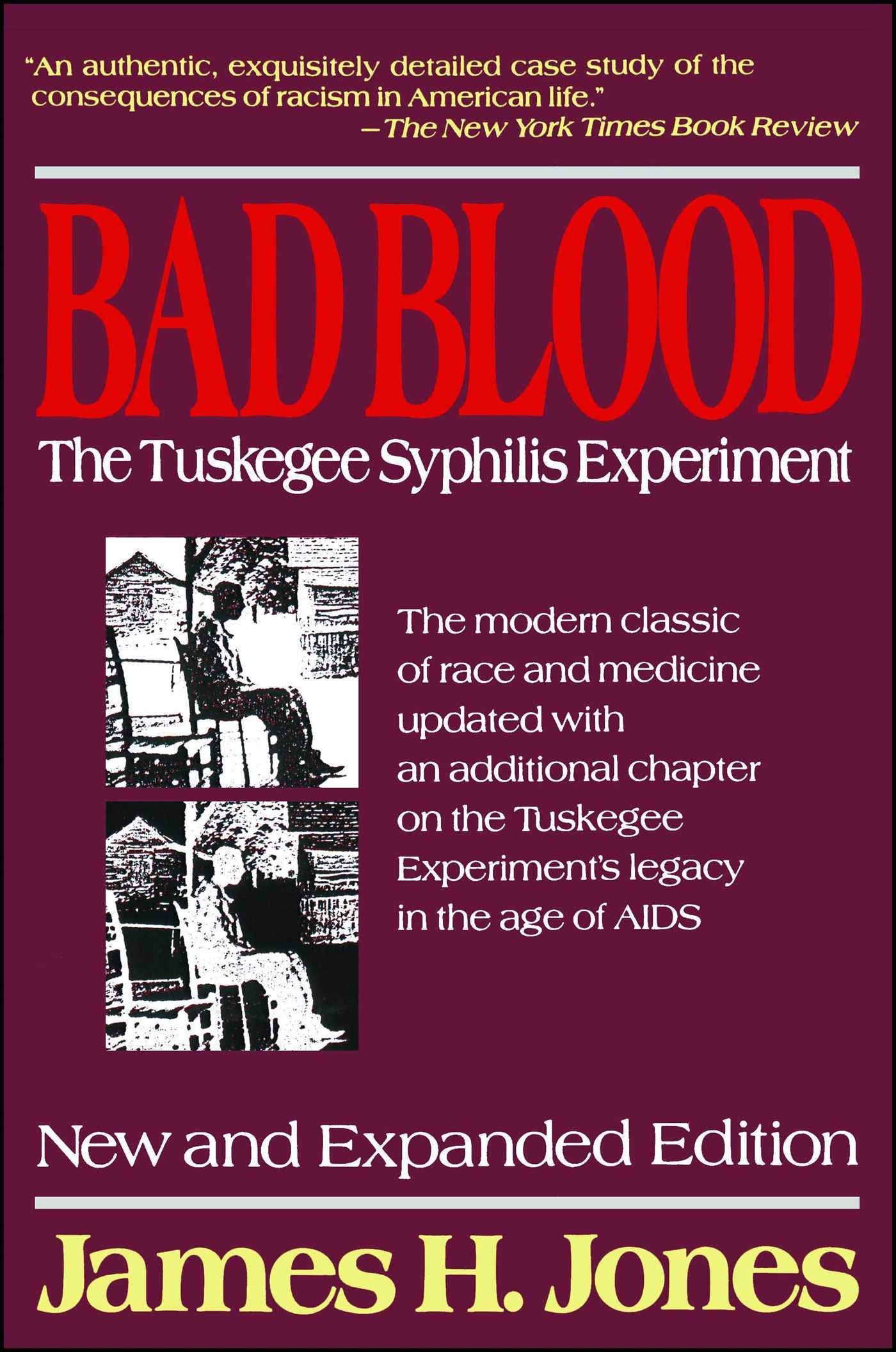 Bad Blood: The Tuskegee Syphilis Experiment, New And Expanded Edition,Used