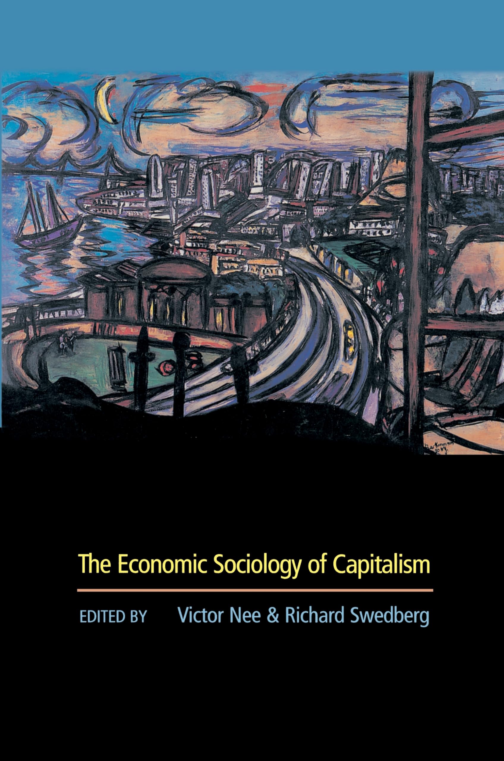The Economic Sociology Of Capitalism,Used