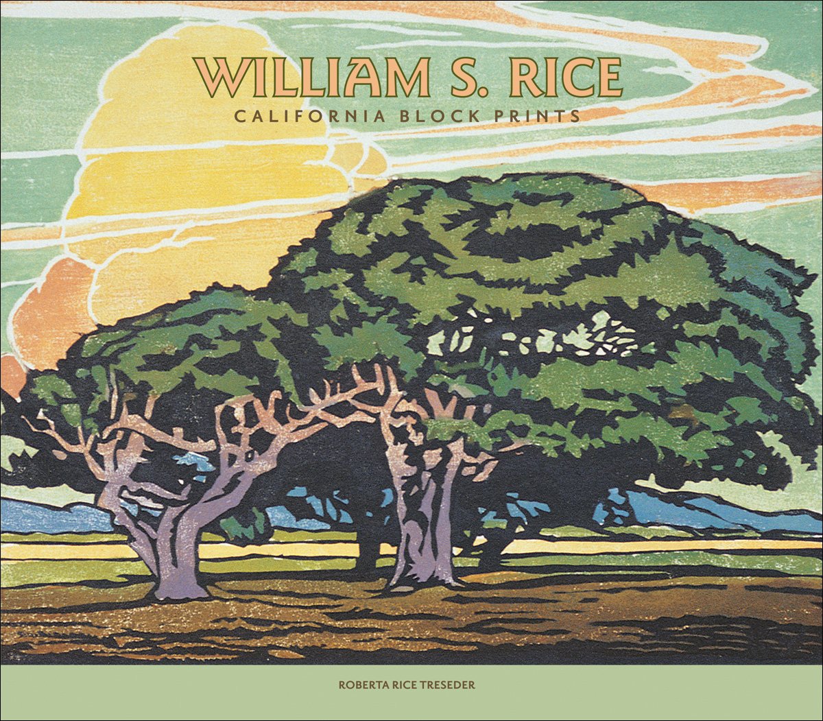 William S. Rice: California Block Prints,Used