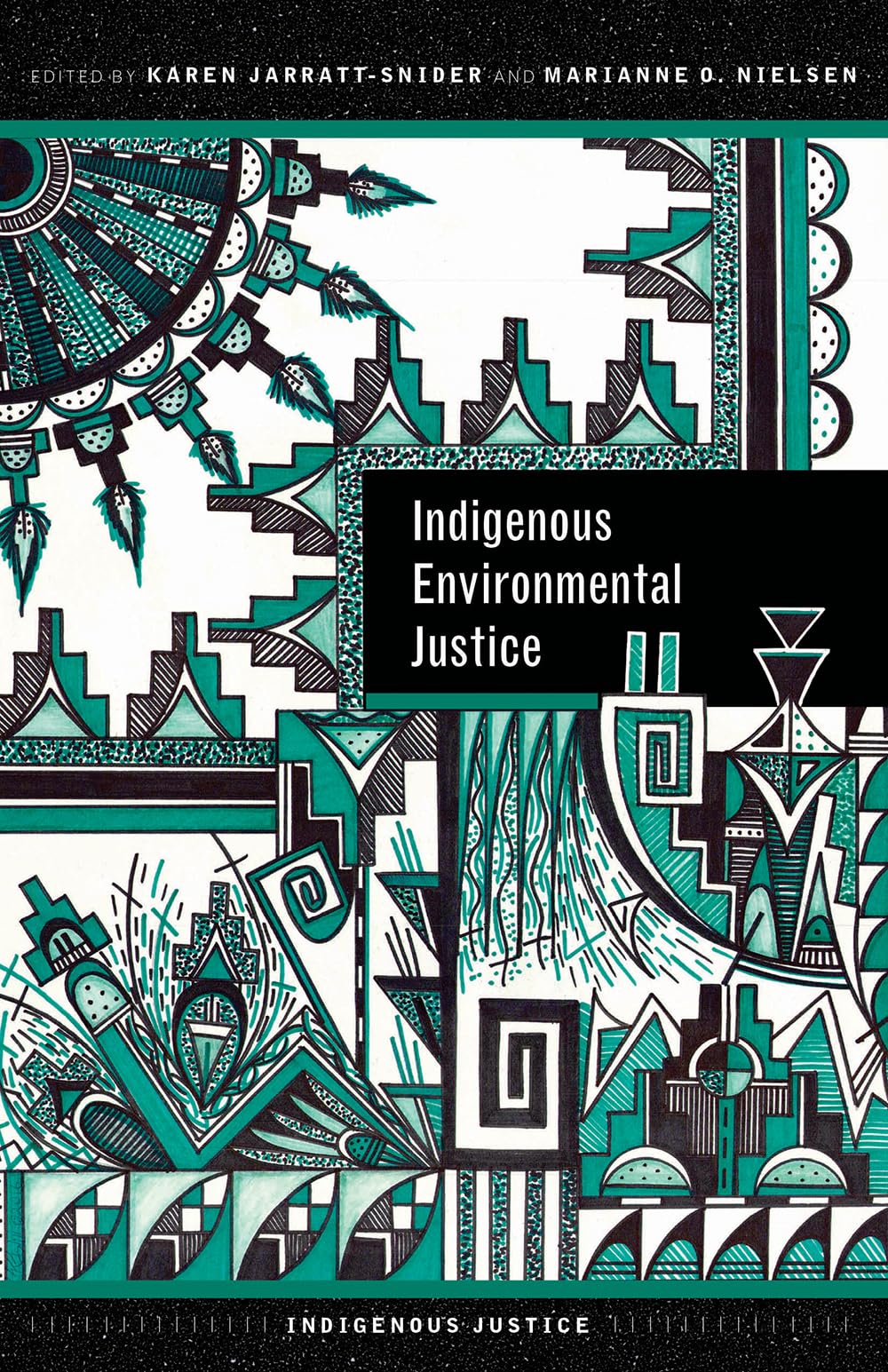 Indigenous Environmental Justice (Indigenous Justice),Used