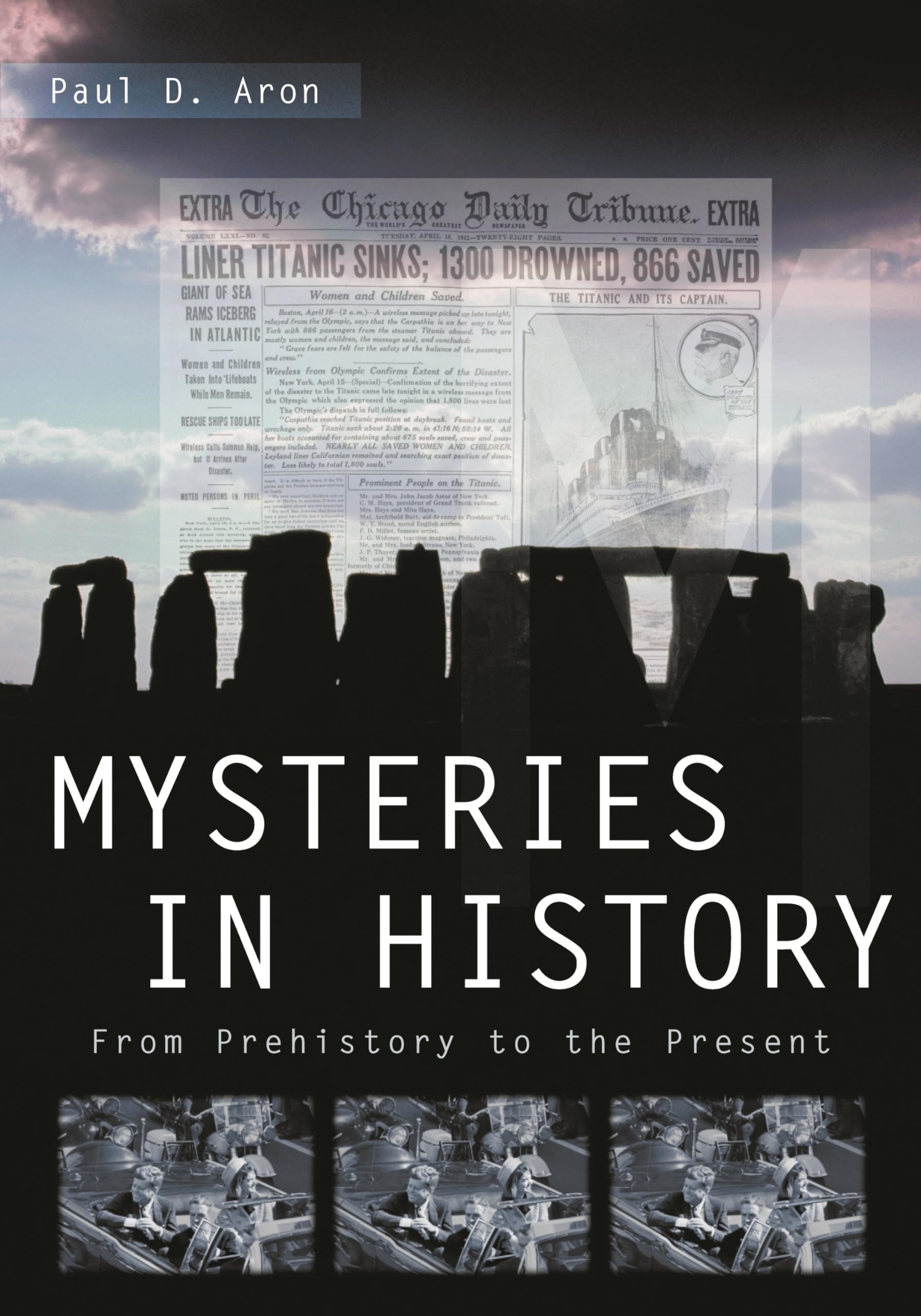 Mysteries in History: From Prehistory to the Present,Used