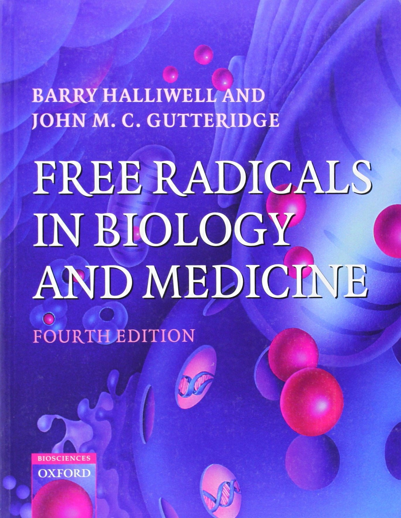 Free Radicals In Biology And Medicine,Used