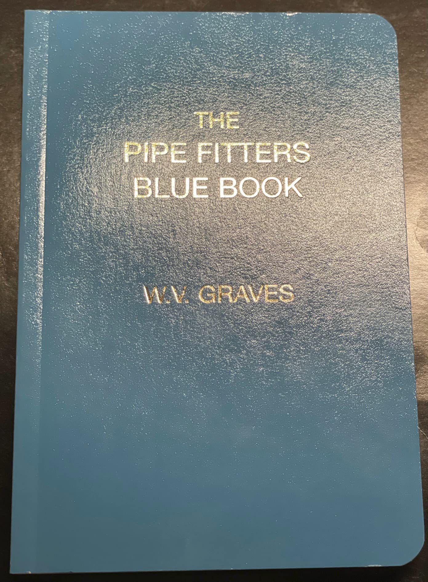 The Pipe Fitters Blue Book-used