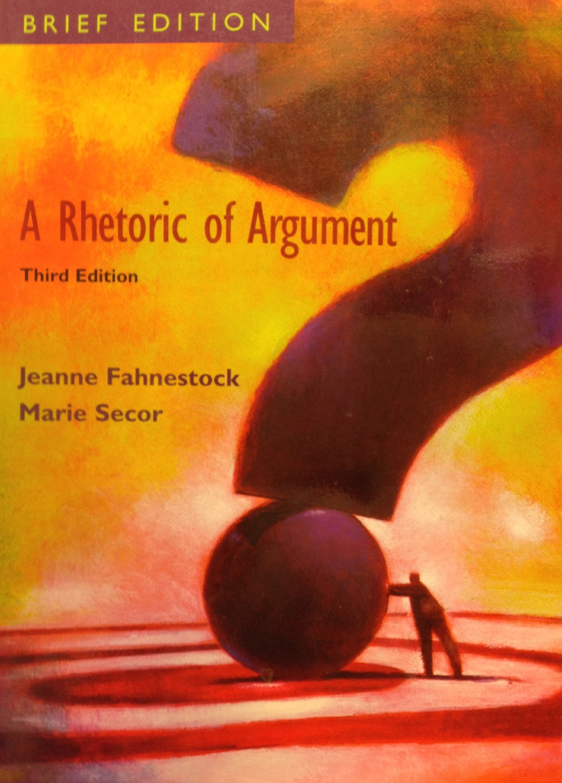 A Rhetoric of Argument: Brief Edition,Used