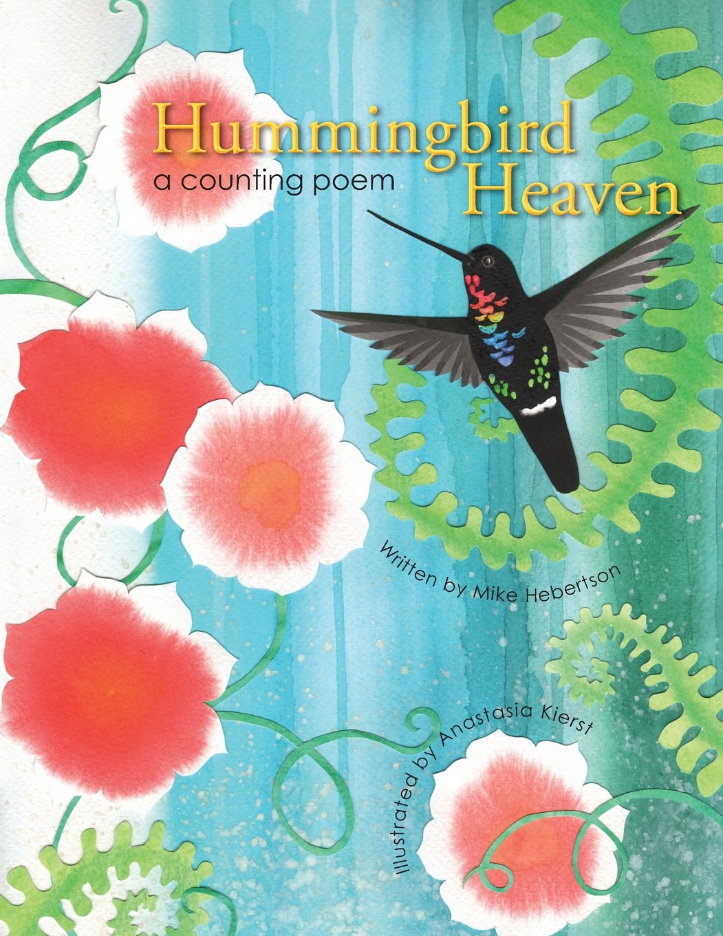 Hummingbird Heaven: a counting poem,Used