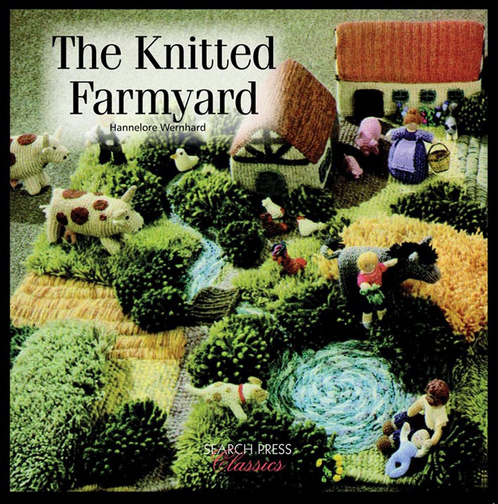 The Knitted Farmyard (Search Press Classics),Used