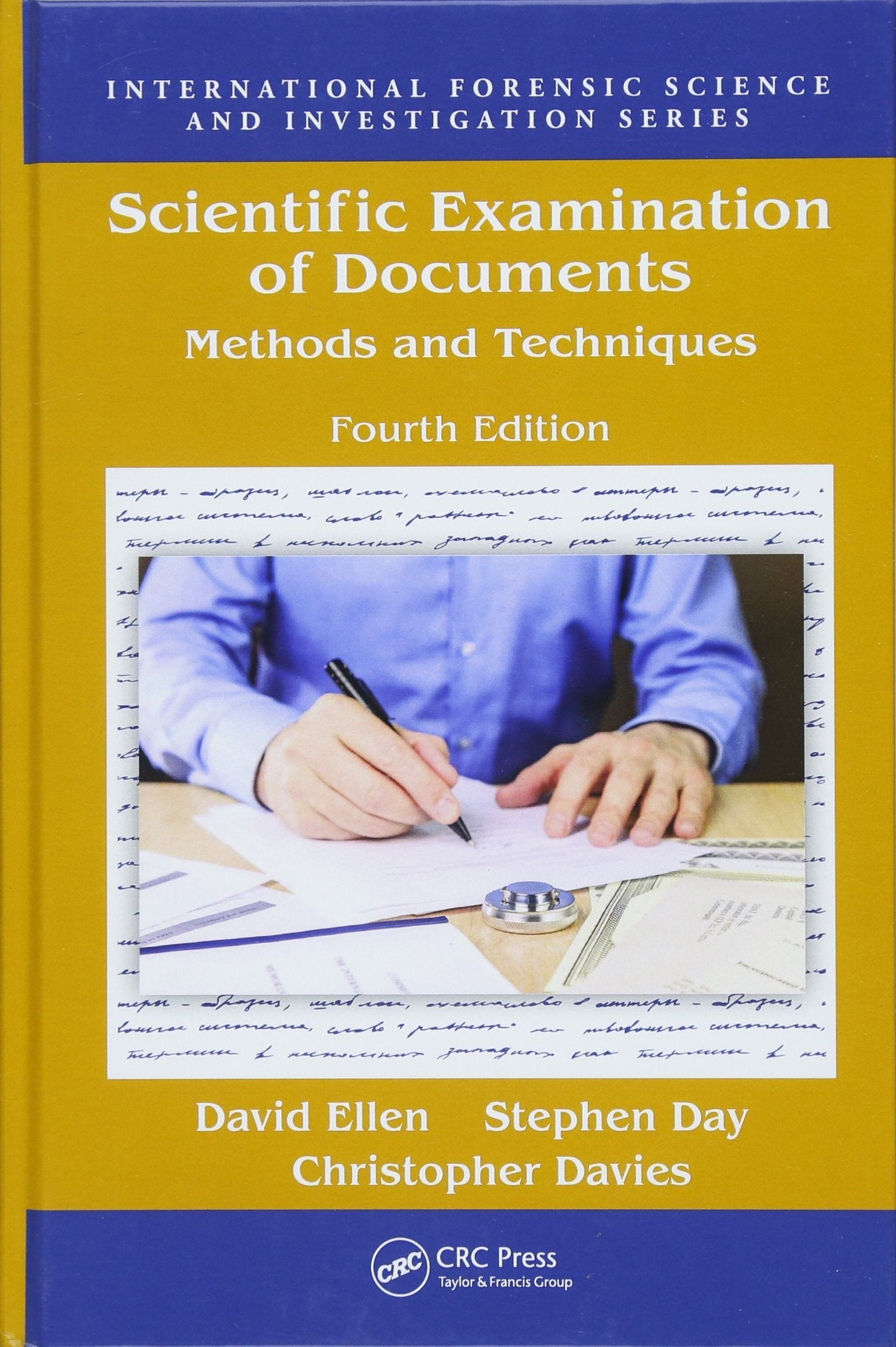 Scientific Examination of Documents: Methods and Techniques, Fourth Edition,Used