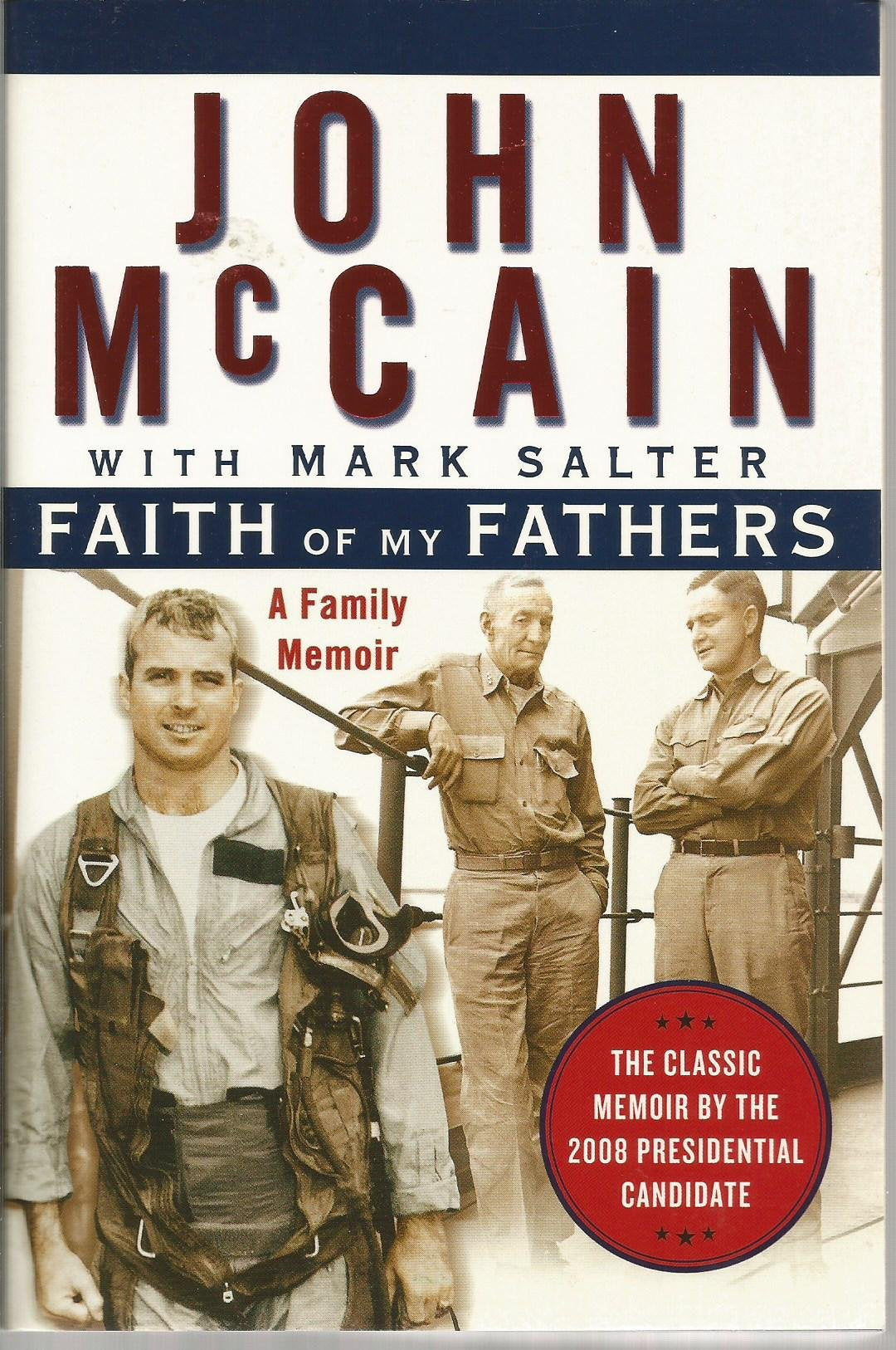 Faith Of My Fathers: A Family Memoir,Used