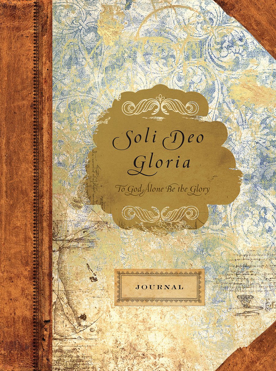 To God Alone Be The Glory: Soli Deo Gloria (Premium Journals)