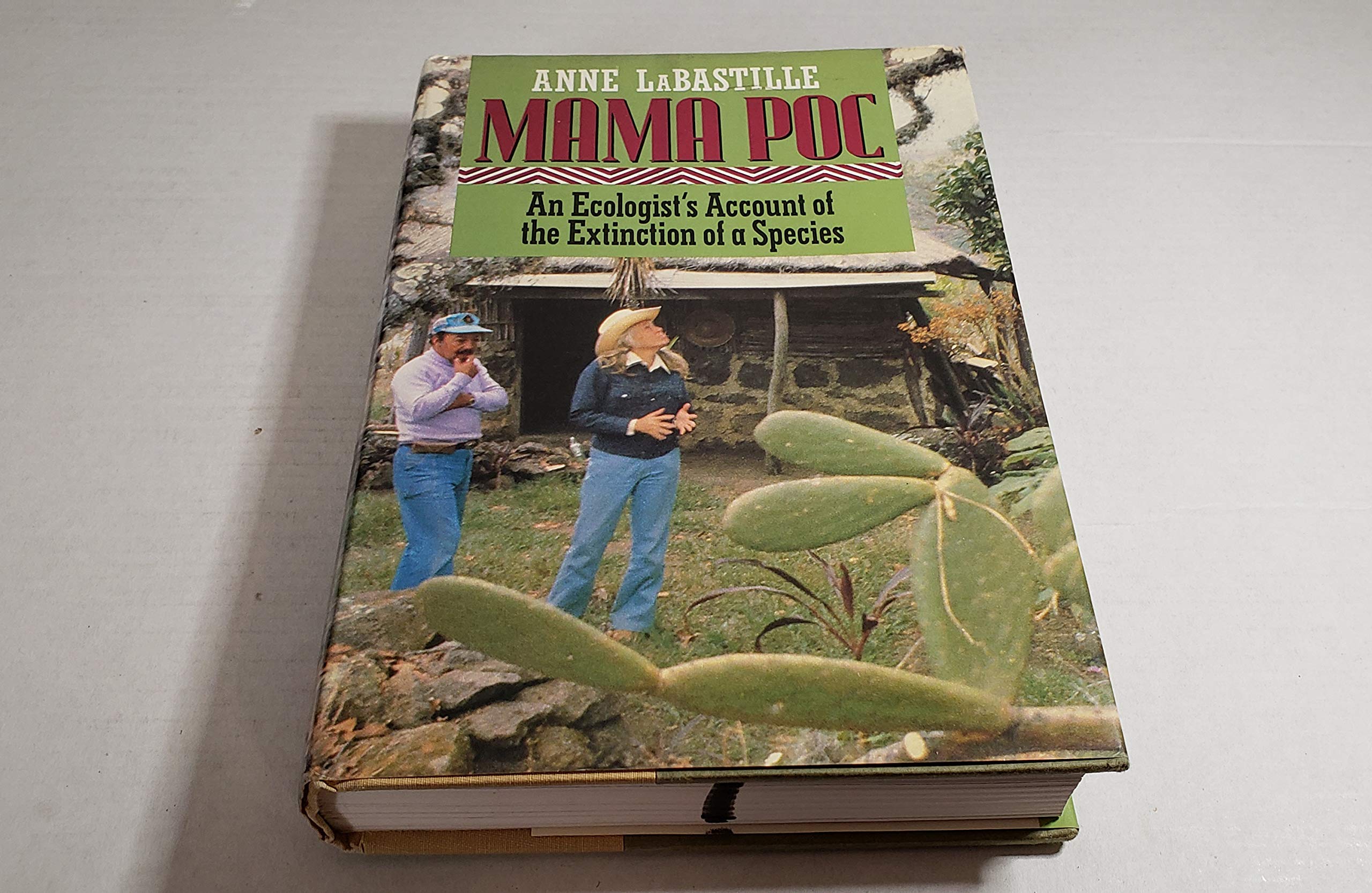 Mama Poc: An Ecologist's Account of the Extinction of a Species,Used